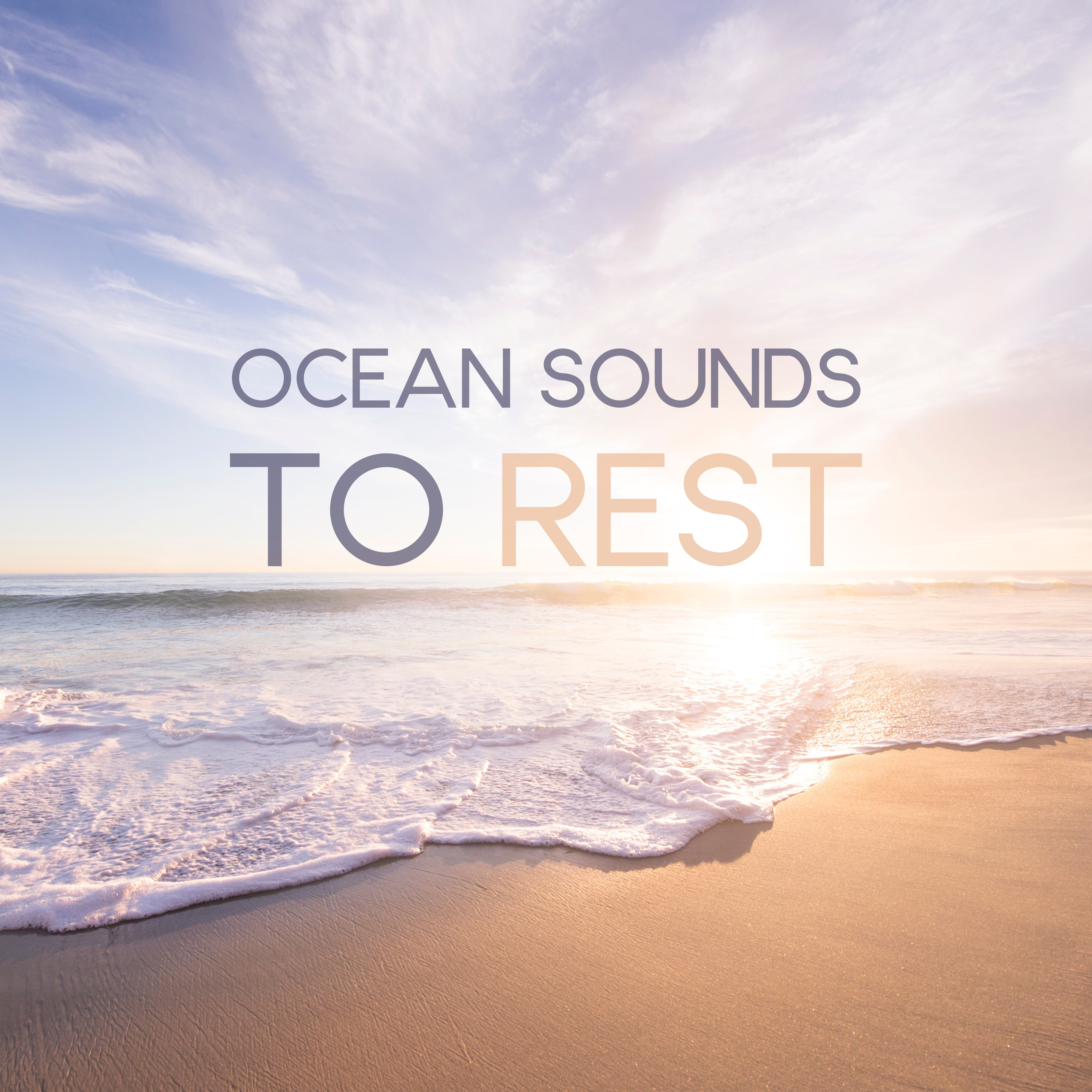 Ocean Sounds to Rest – Relaxing Nature Music, Healing Sounds, Sea Waves, Water Relaxation