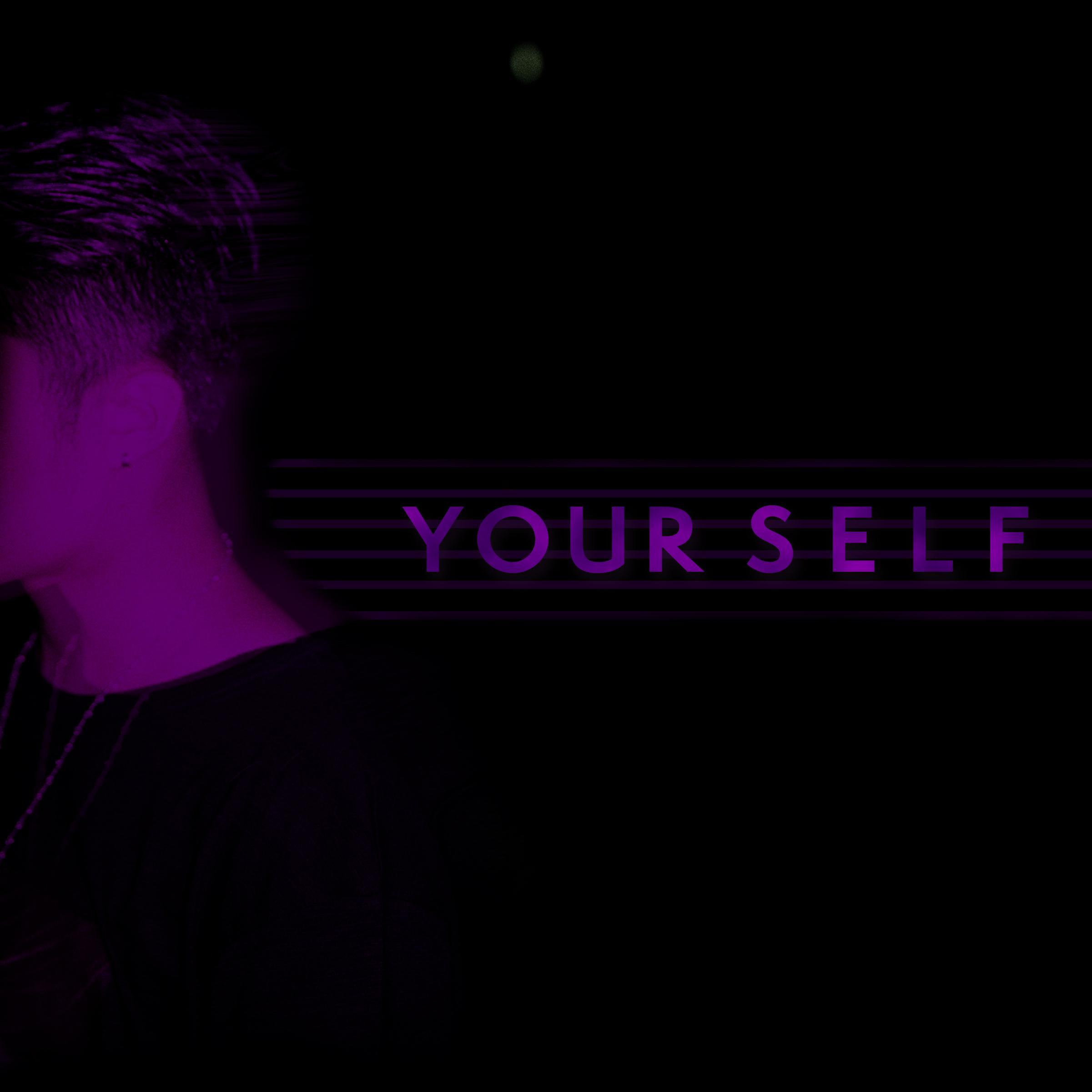 Yourself