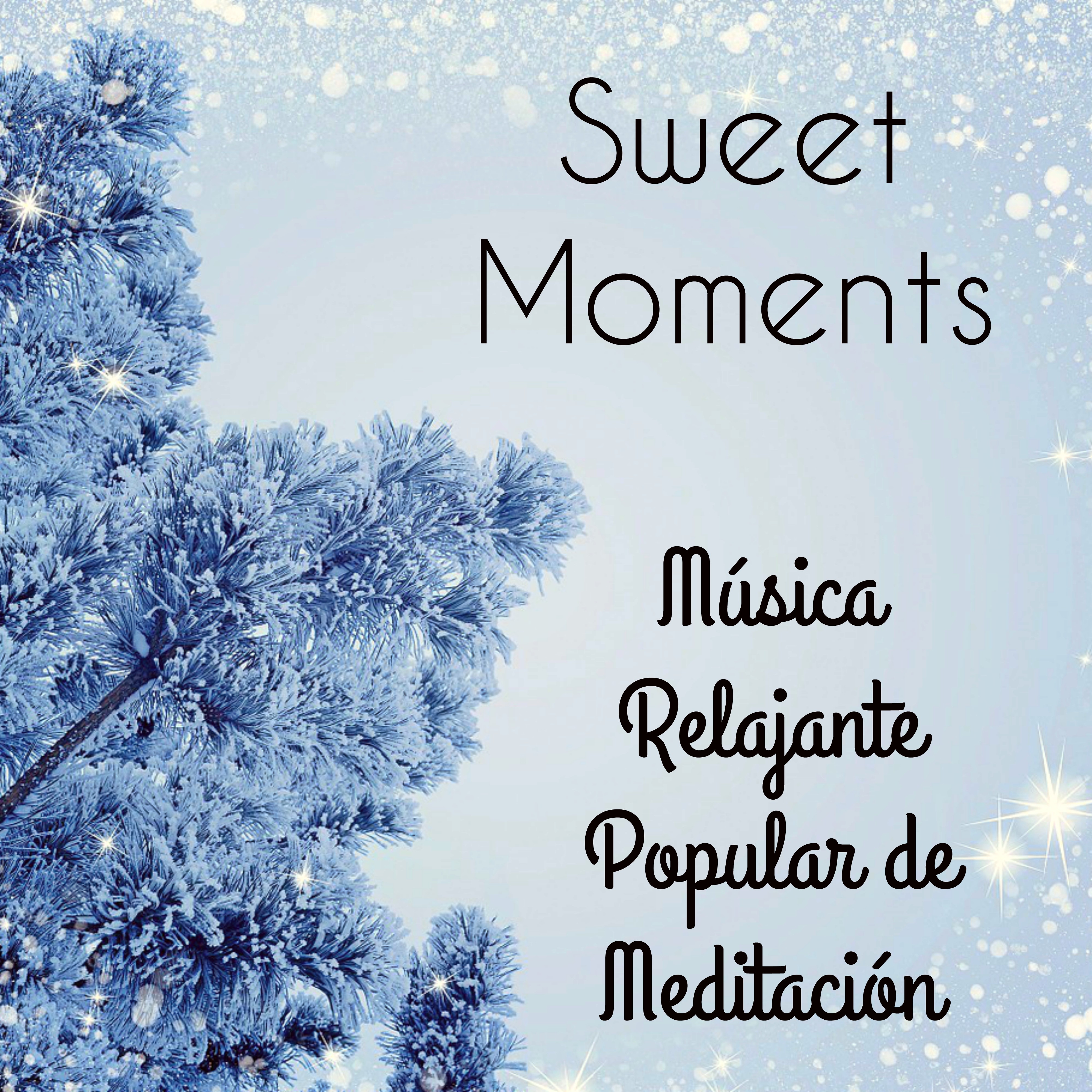 Sweet Moments - Música Relajante Popular de Meditación para Efecto de la Copos de Nieve y Vacaciones de Invierno
