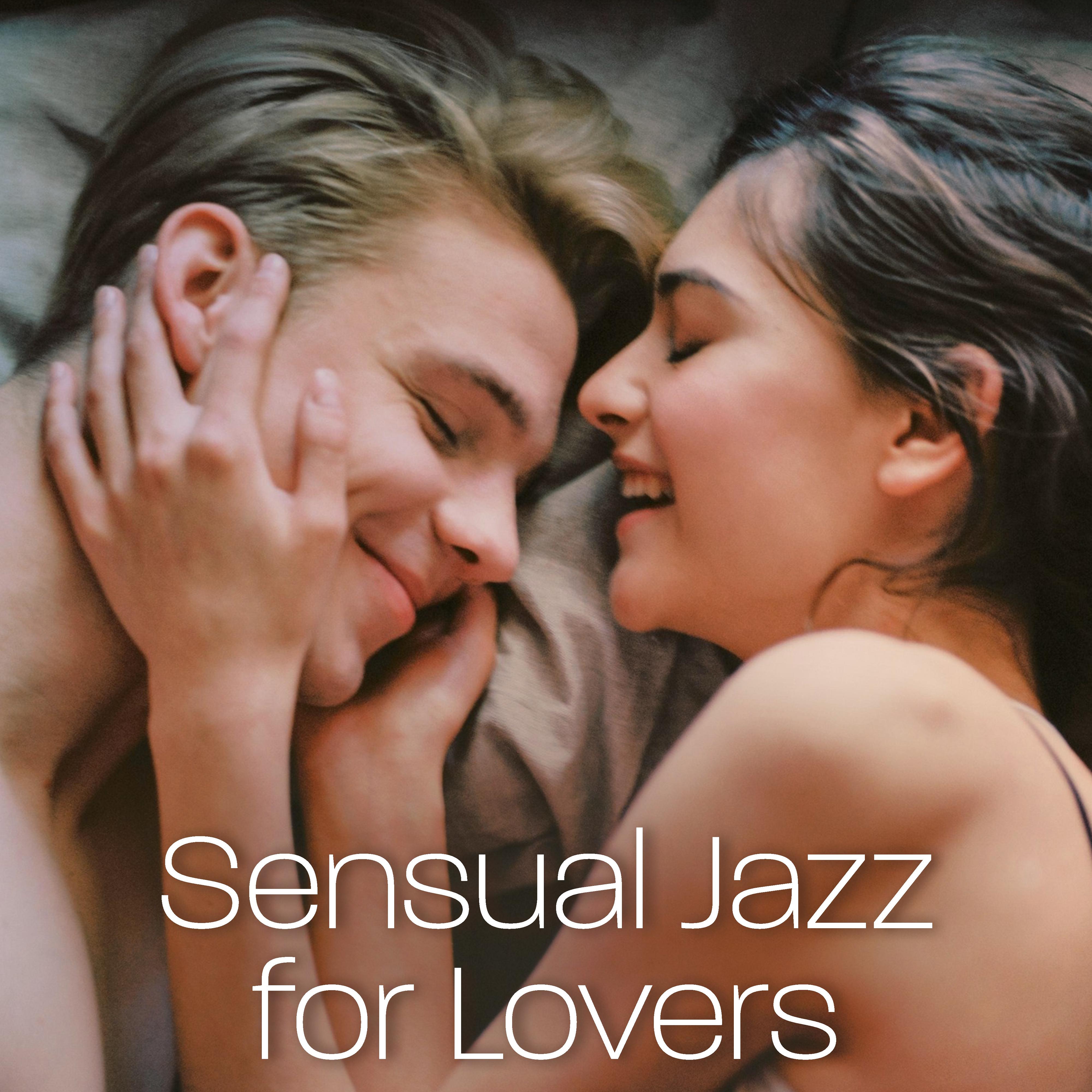 Sensual Jazz for Lovers – Jazz for Night Time, Evening Romantic Jazz, Smooth Music, **** Moves