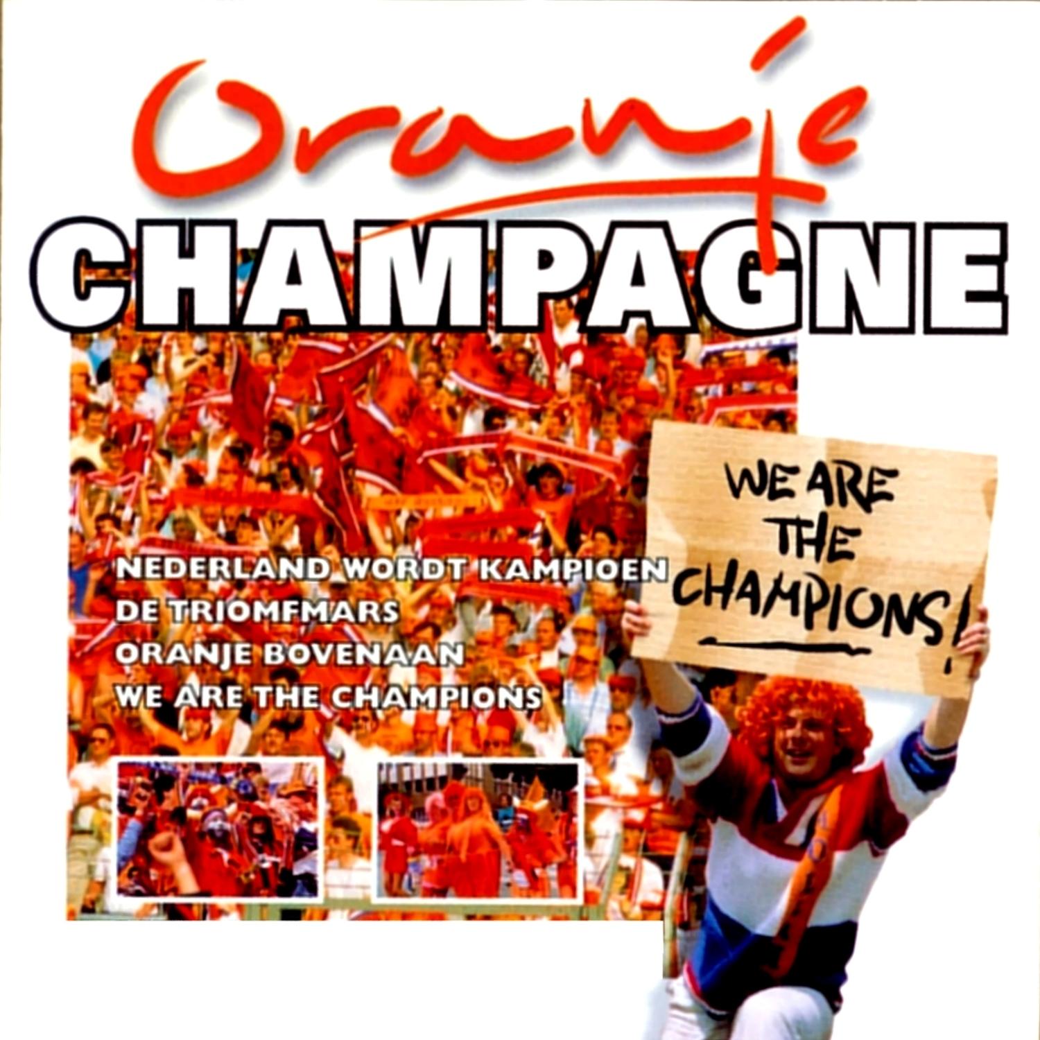 Oranje Champagne - WK Voetbal Liedjes