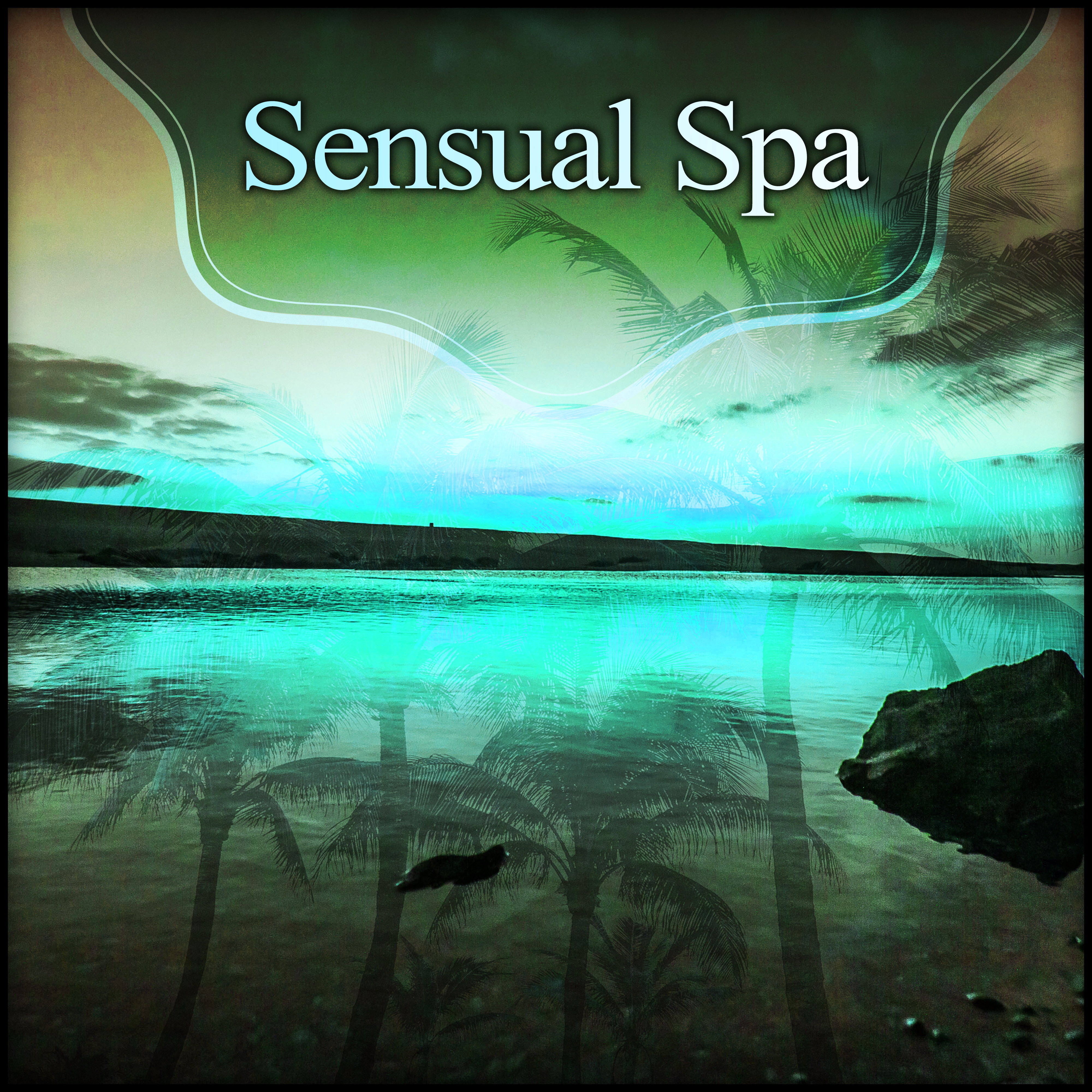 Sensual Spa – Chill Out Collection, Just Relax, Summer Dreams