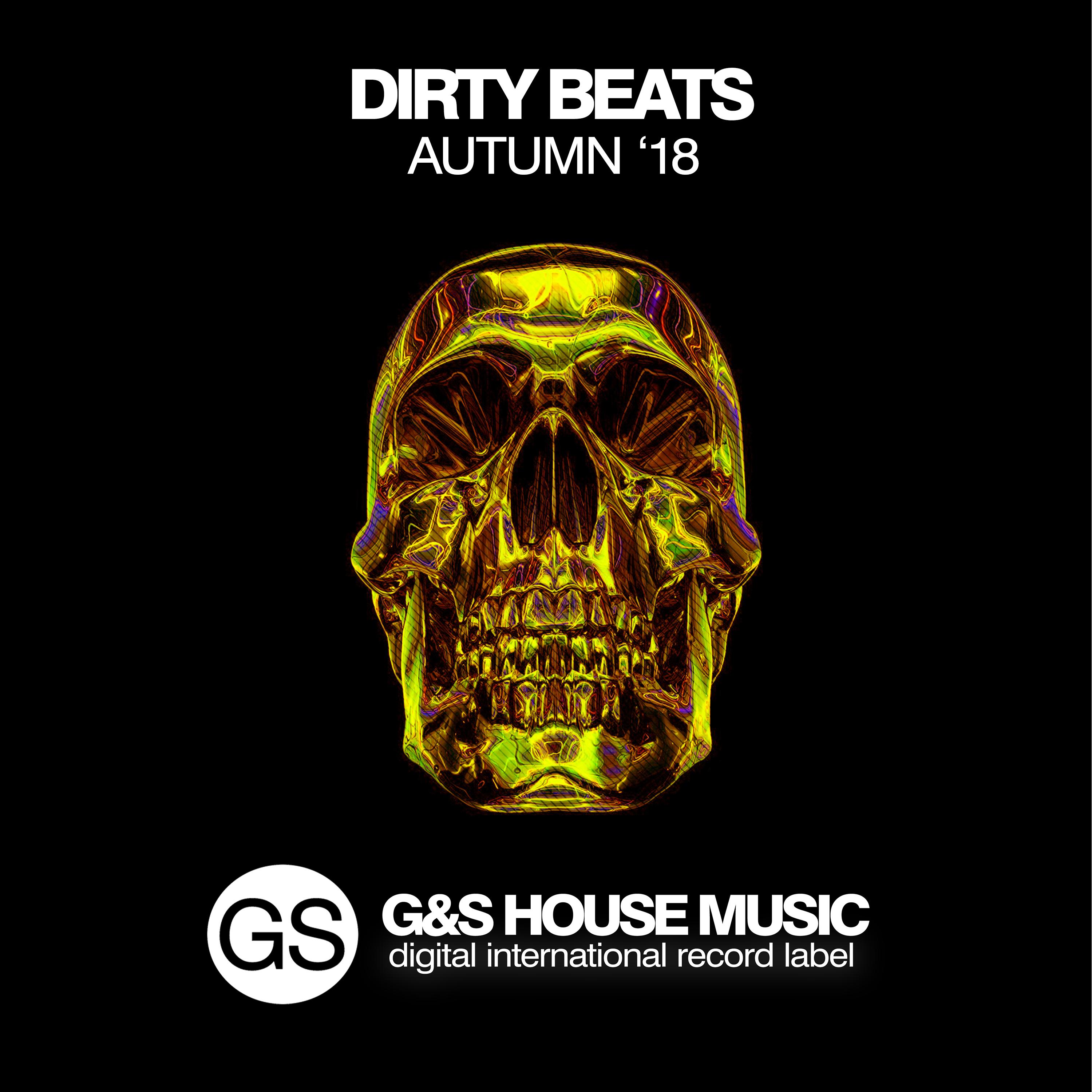 Dirty Beats (Autumn '18)