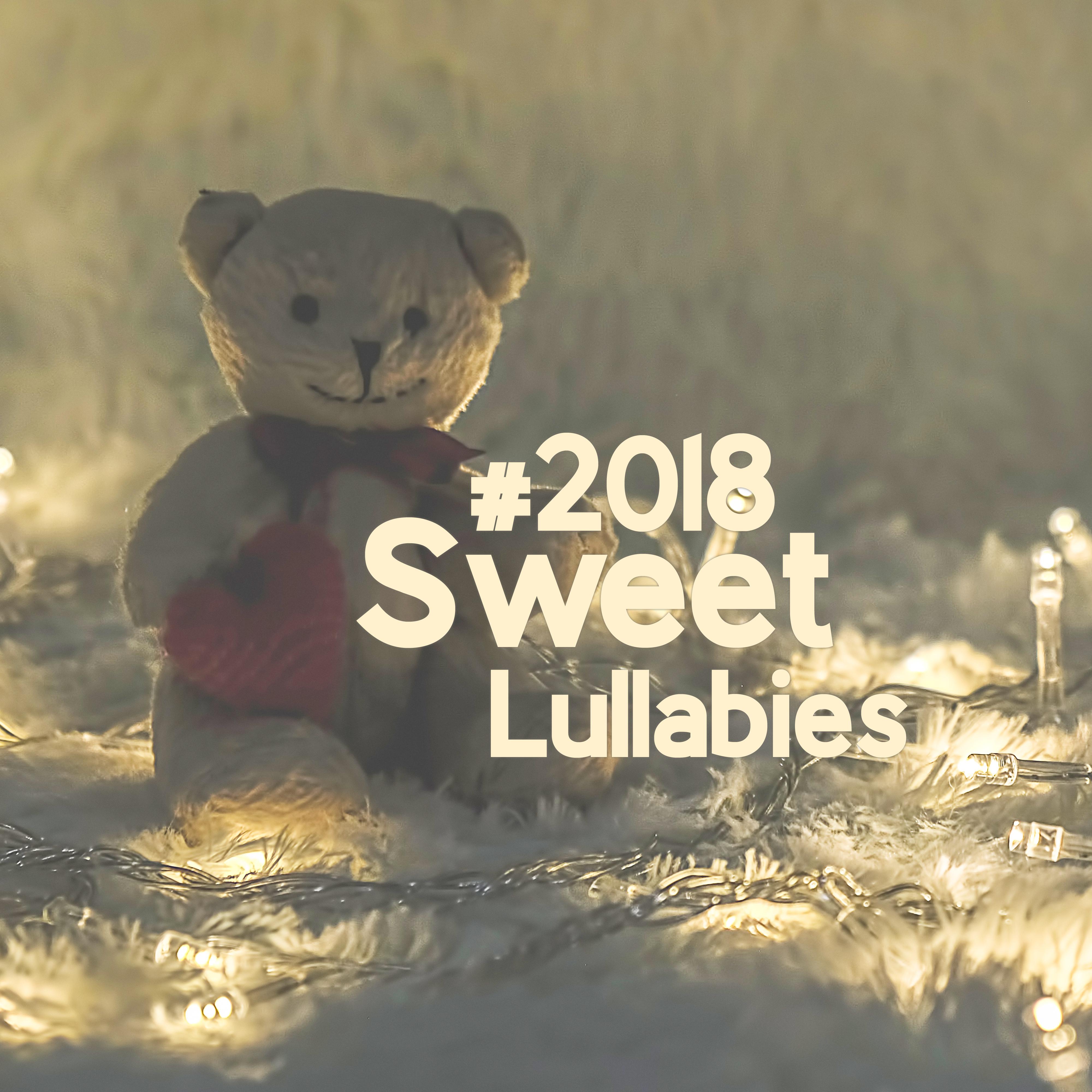 #2018 Sweet Lullabies