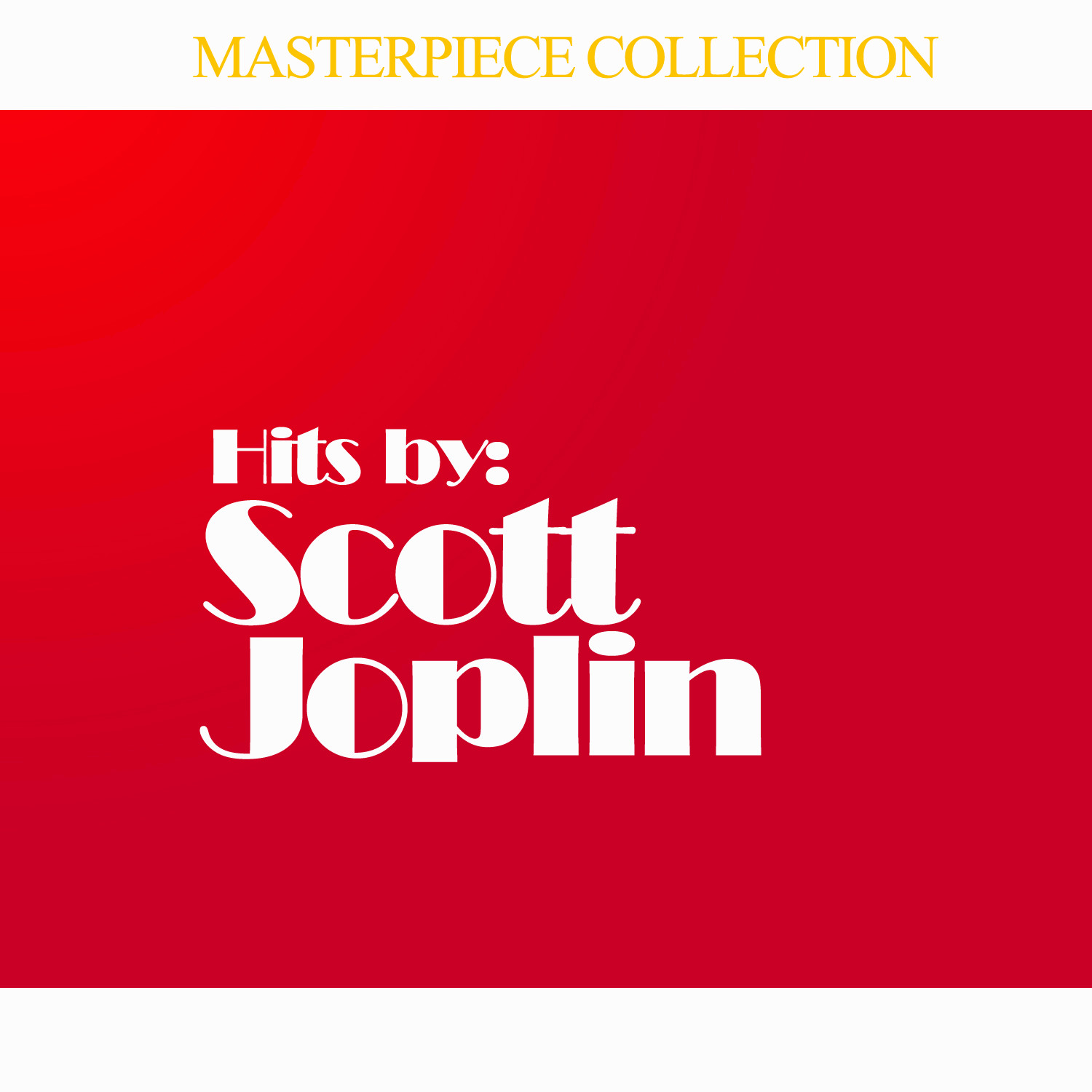 Hits by Scott Joplin