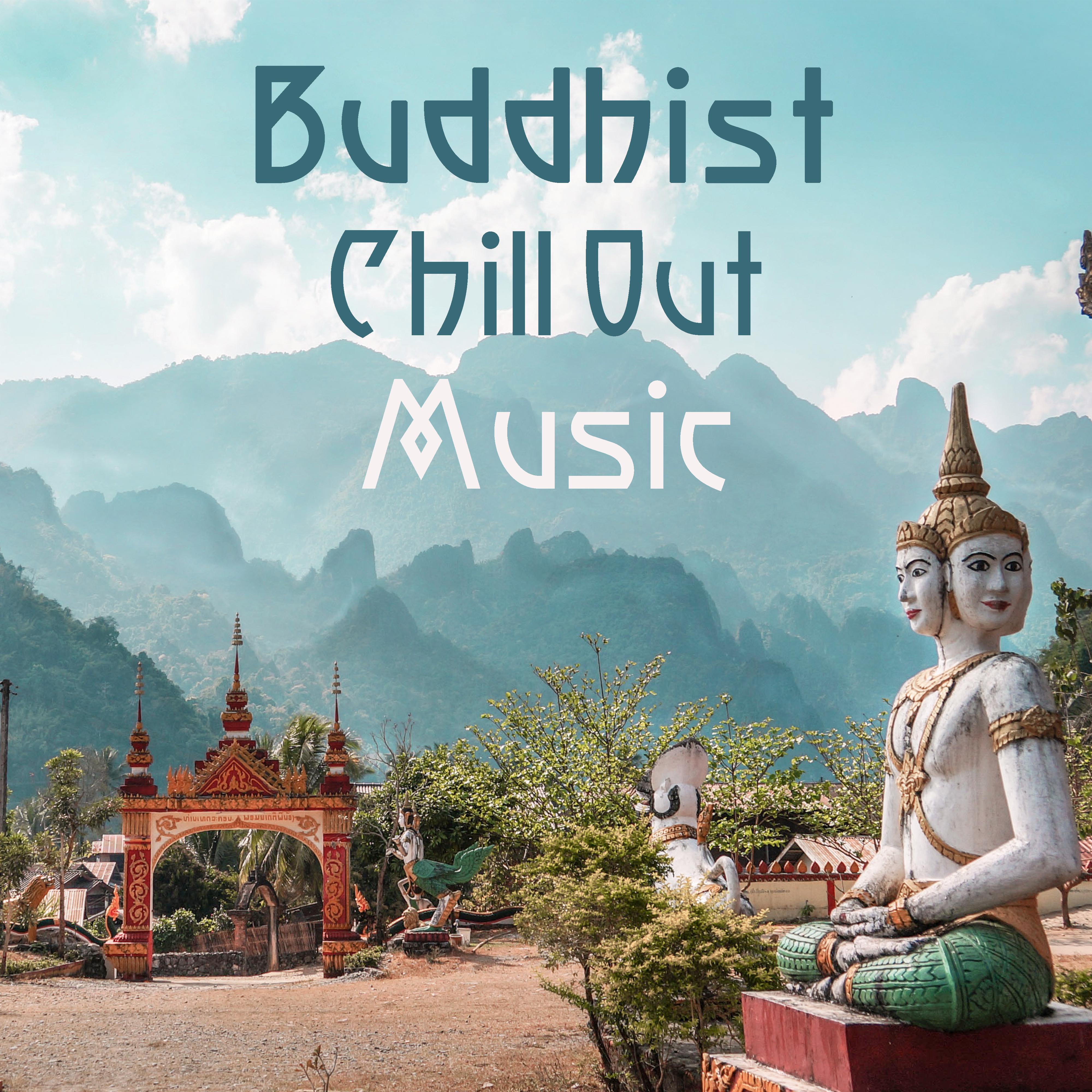 Buddhist Chill Out Music – Oasis of Silence, Pure Relaxation, Buddha Lounge, Tibetan Chill Out Music, Sunset Meditation