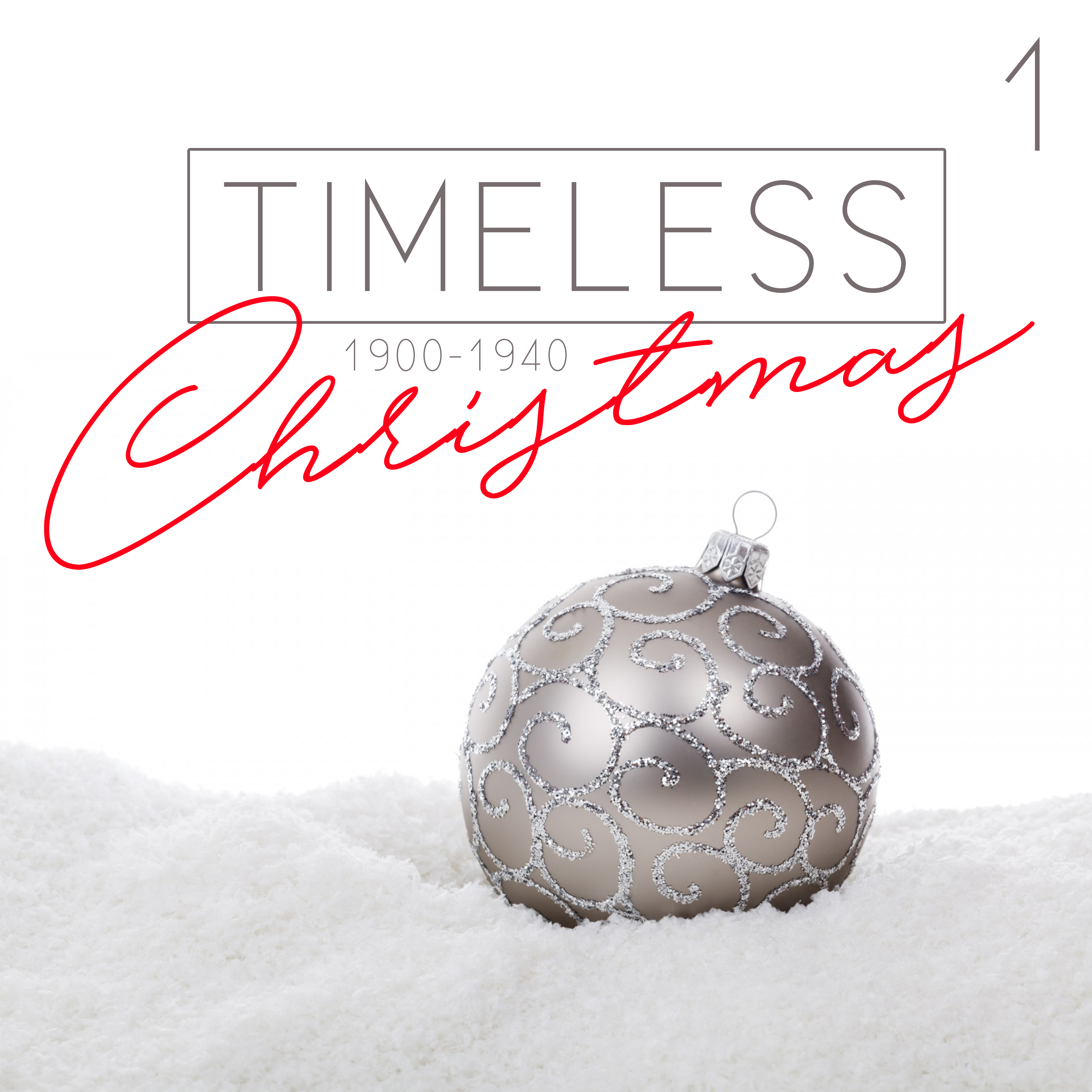Timeless Christmas (1900 - 1940), Vol. 1