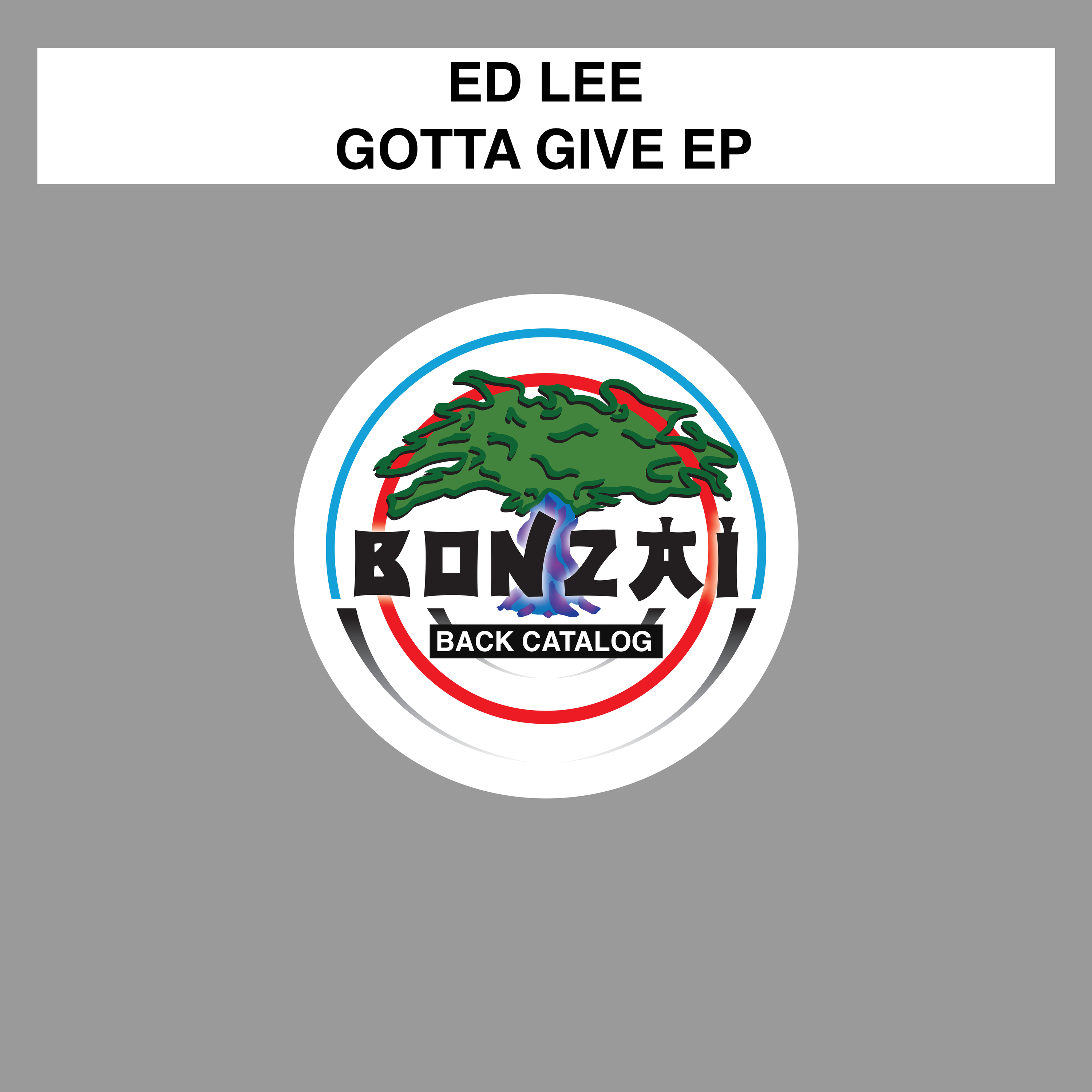 Gotta Give EP