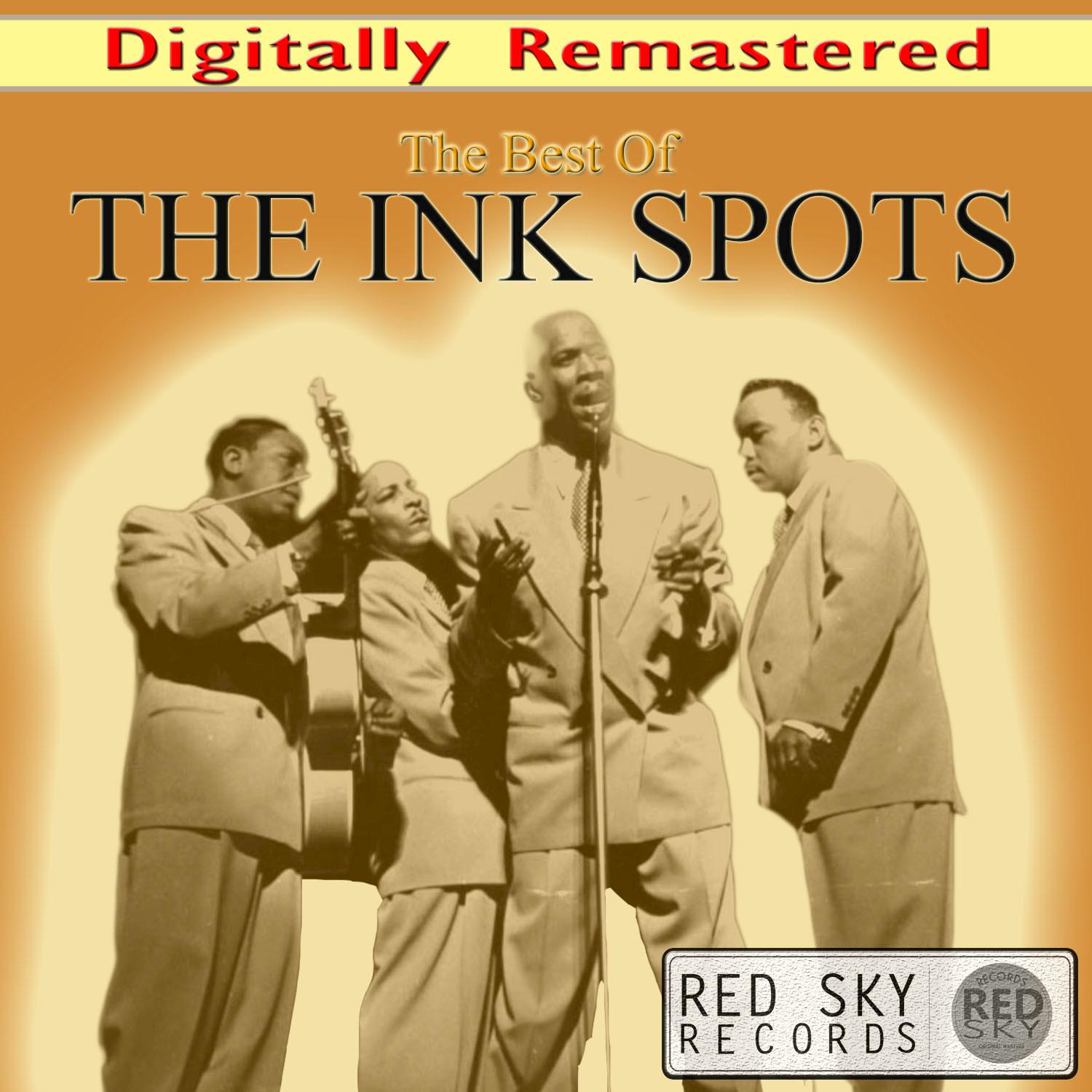 The Best of The Ink Spots (Digitally Remastered)