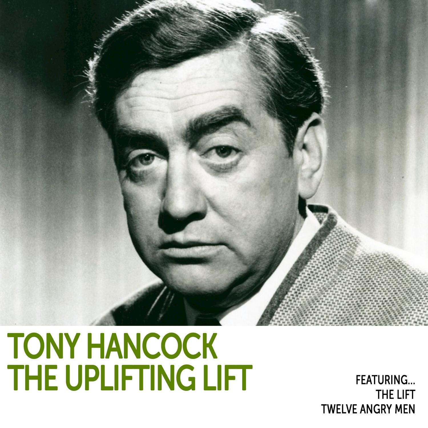 Tony Hancock: The Uplifting Lift