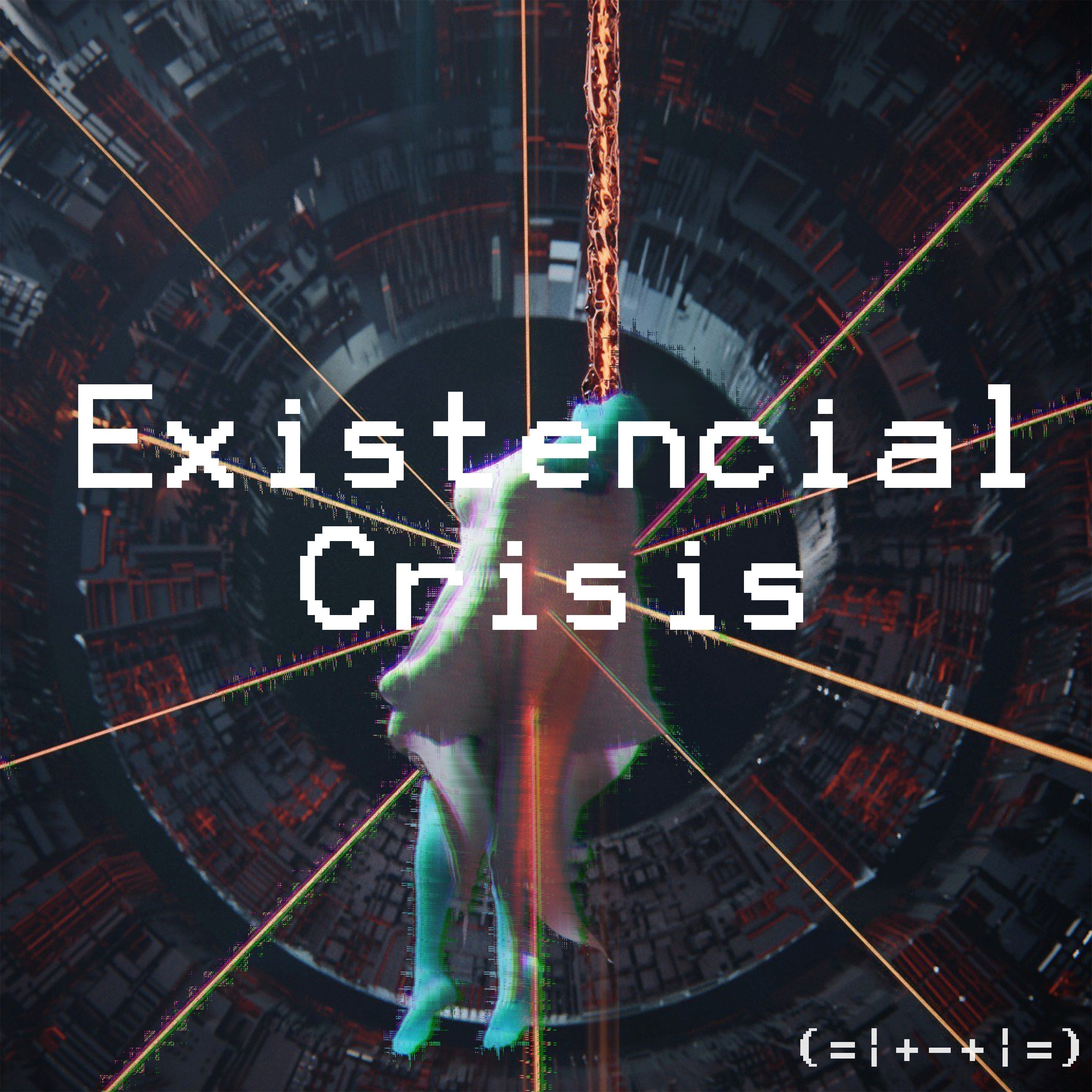 Existencial Crisis