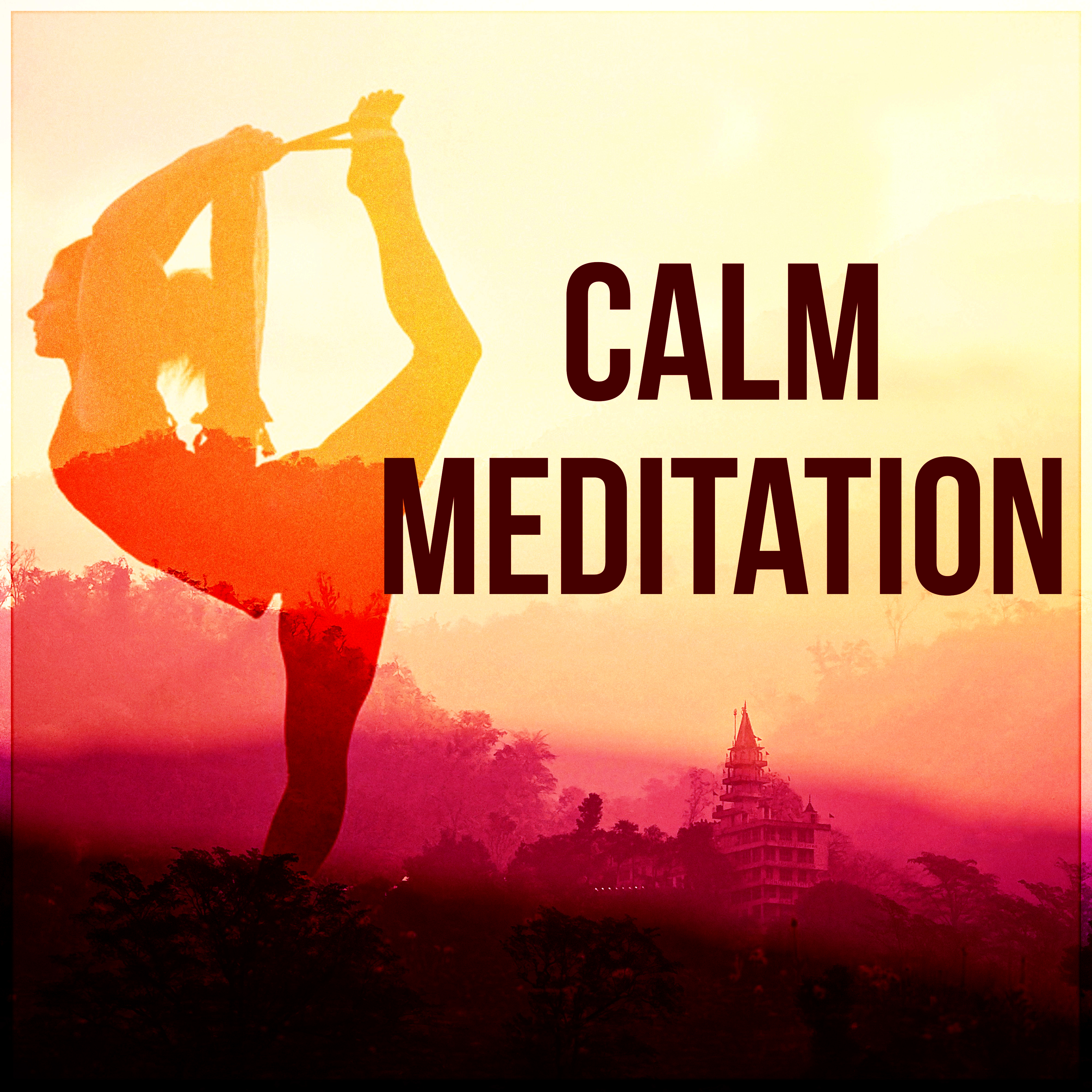 Calm Meditation – Natural White Noise, Sounds of Nature, Relaxing Songs for Mindfulness Meditation & Yoga Exercises, Guided Imagery Music, Asian Zen Spa and Massage