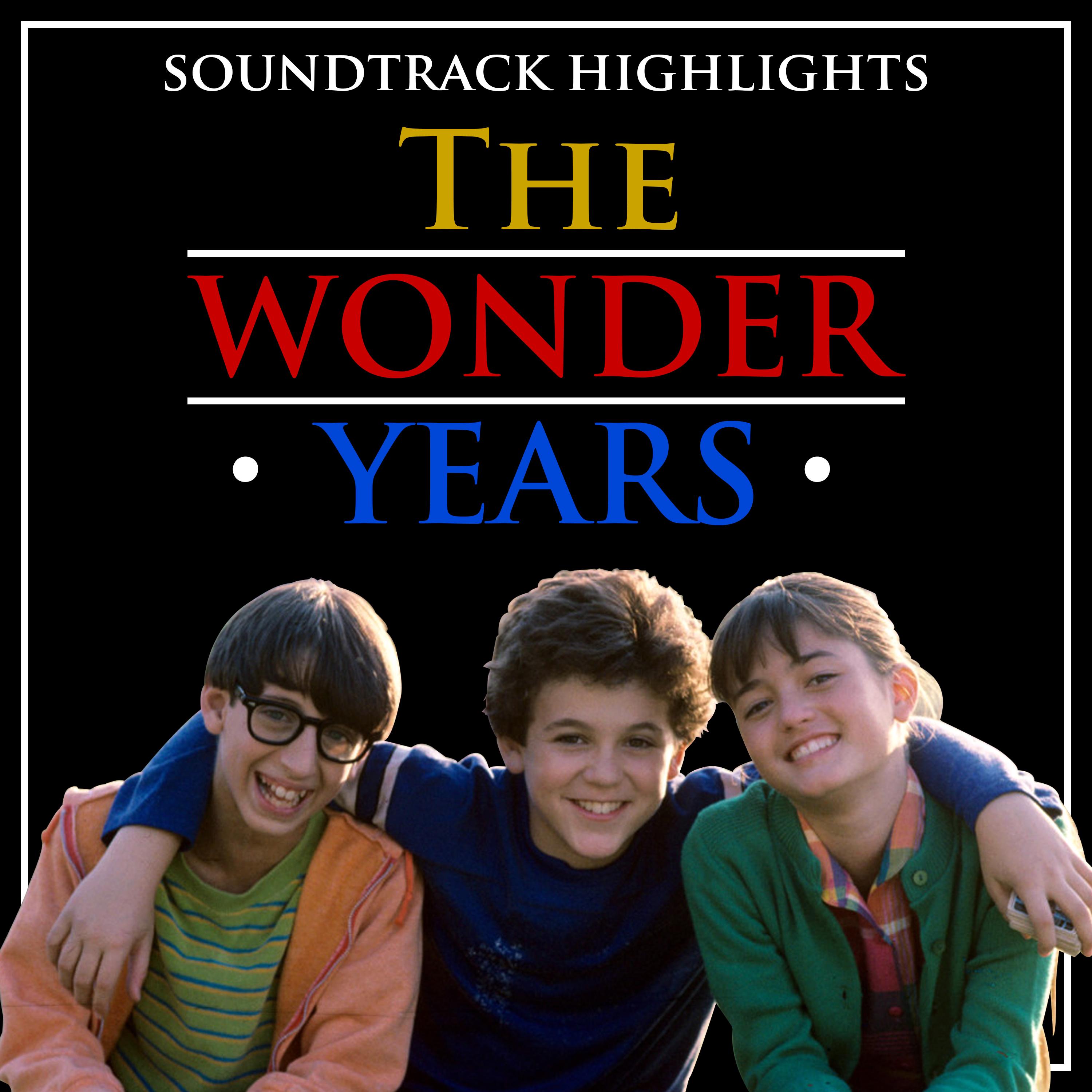 Soundtrack Highlights from "The Wonder Years"