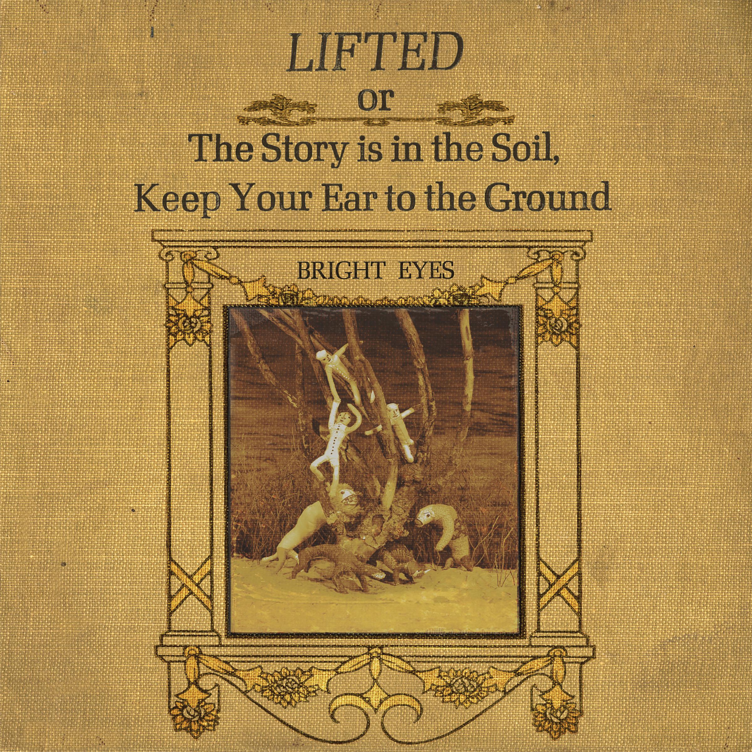 LIFTED or The Story Is in the Soil, Keep Your Ear to the Ground (Remastered)