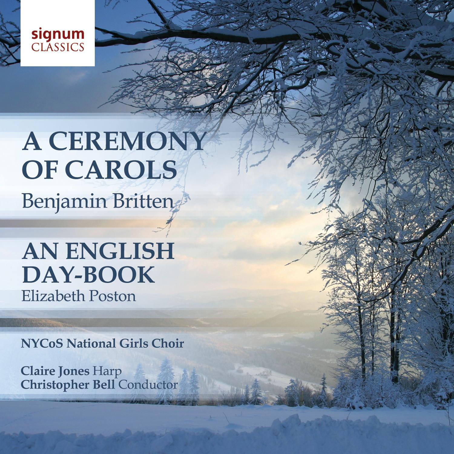 A Ceremony of Carols, An English Day-Book