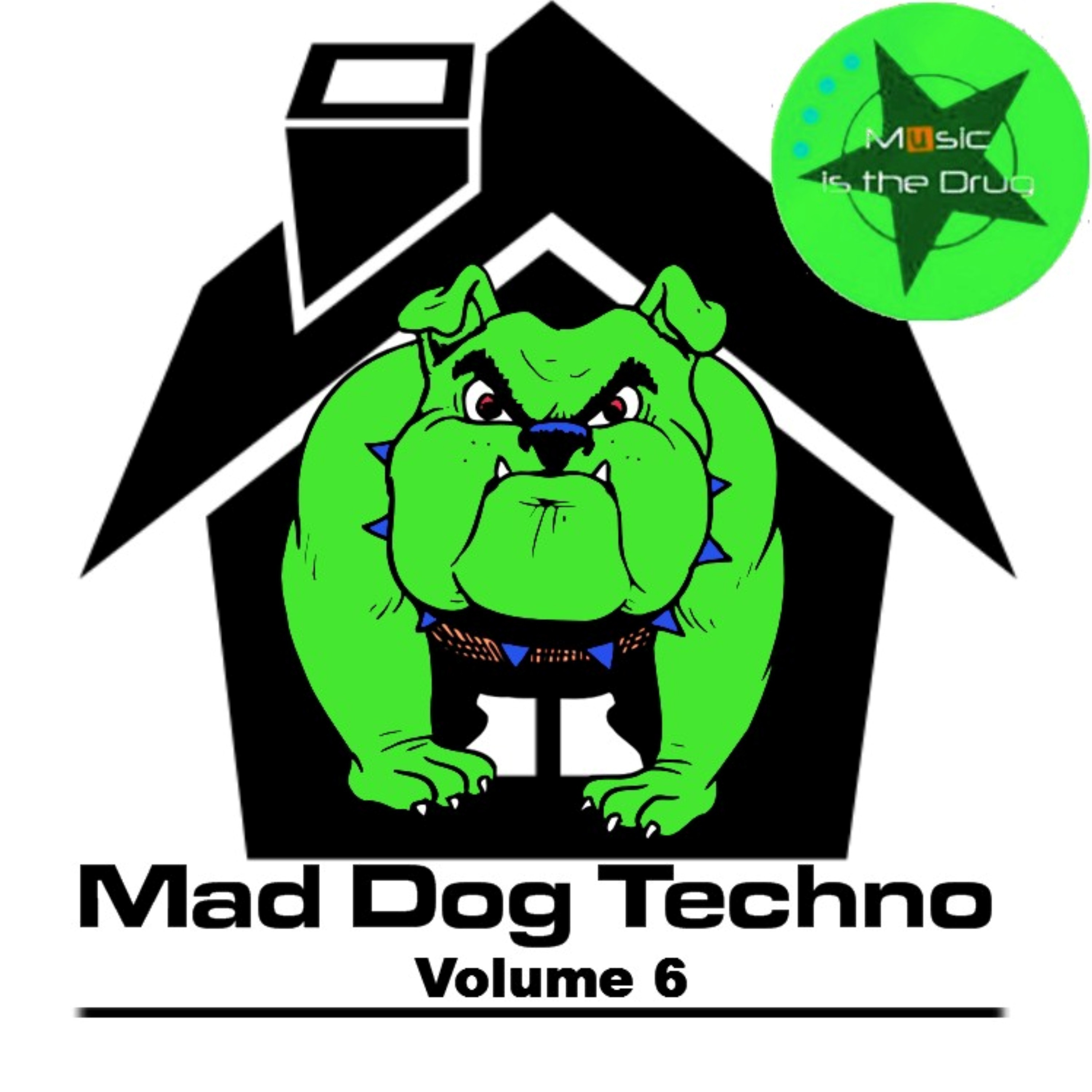 Mad Dog Techno Vol. 6