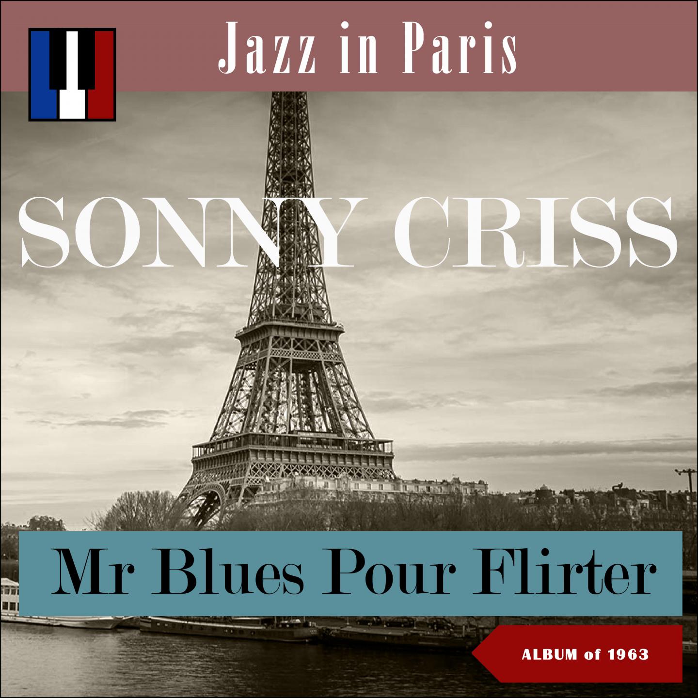 Mr Blues Pour Fliter (Jazz in Paris - Album of 1963)