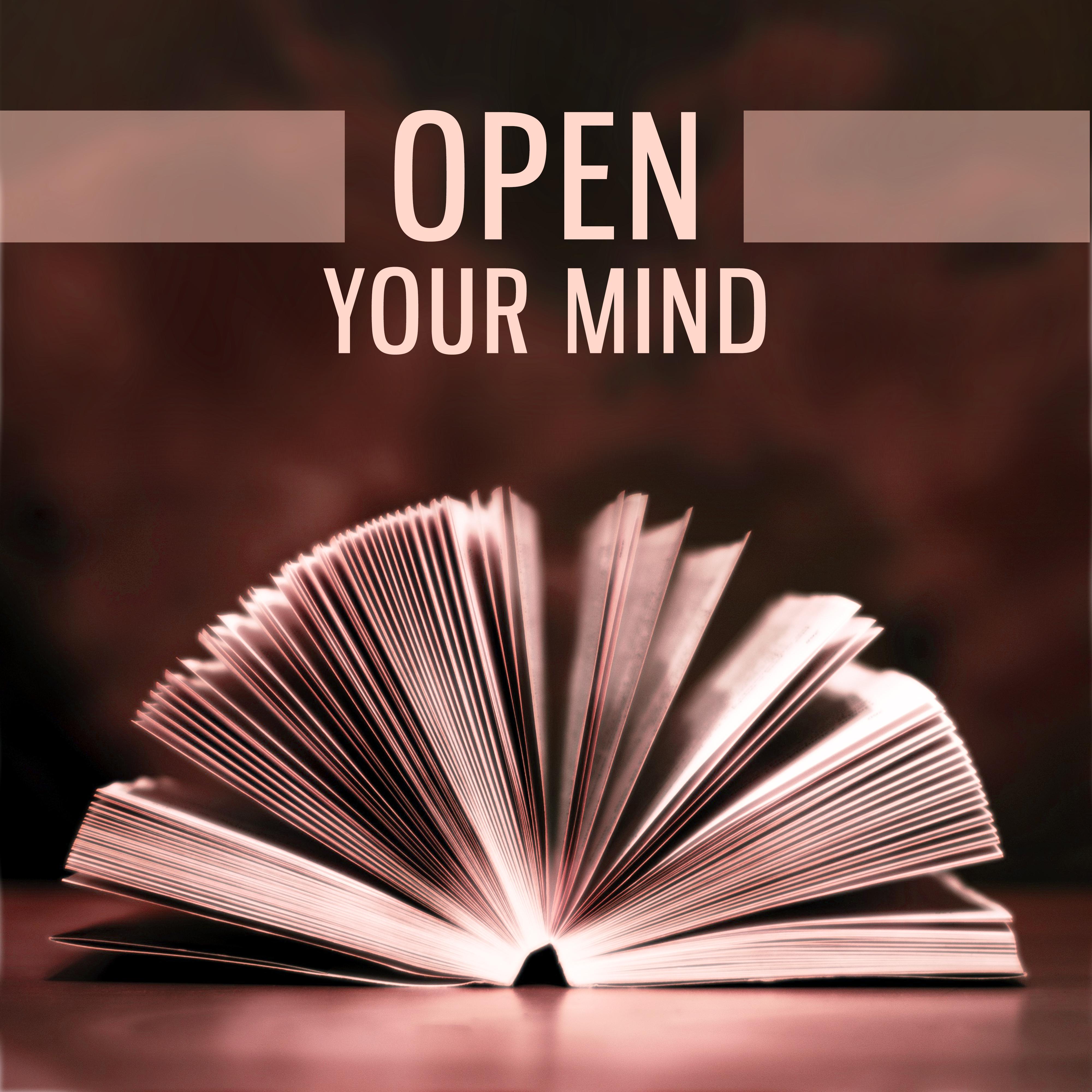 Open Your Mind – Nature Sounds for Study, Better Concentration, Easy Work, Brain Power