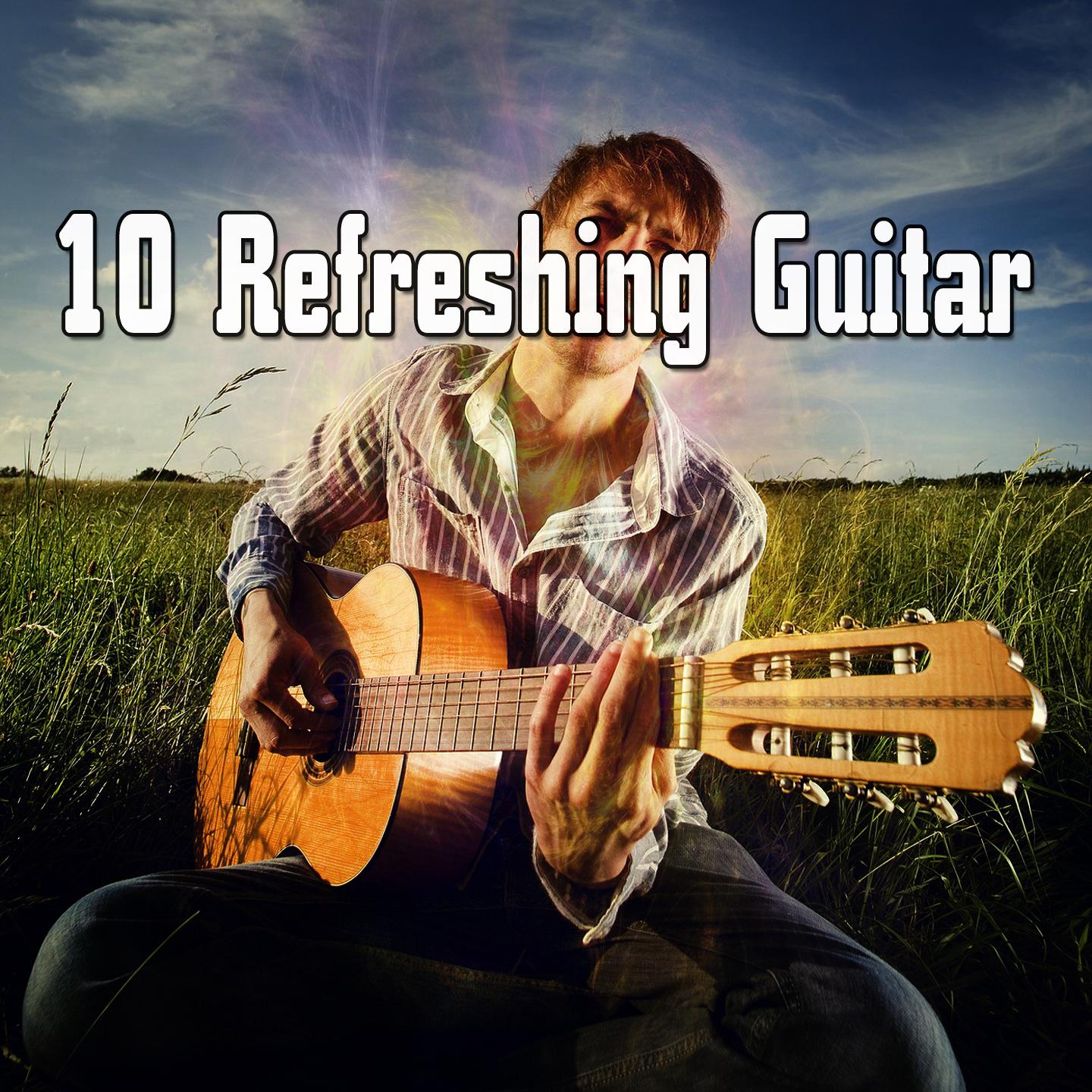 10 Refreshing Guitar