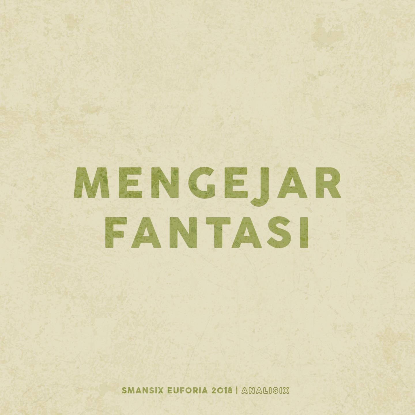 Mengejar Fantasi