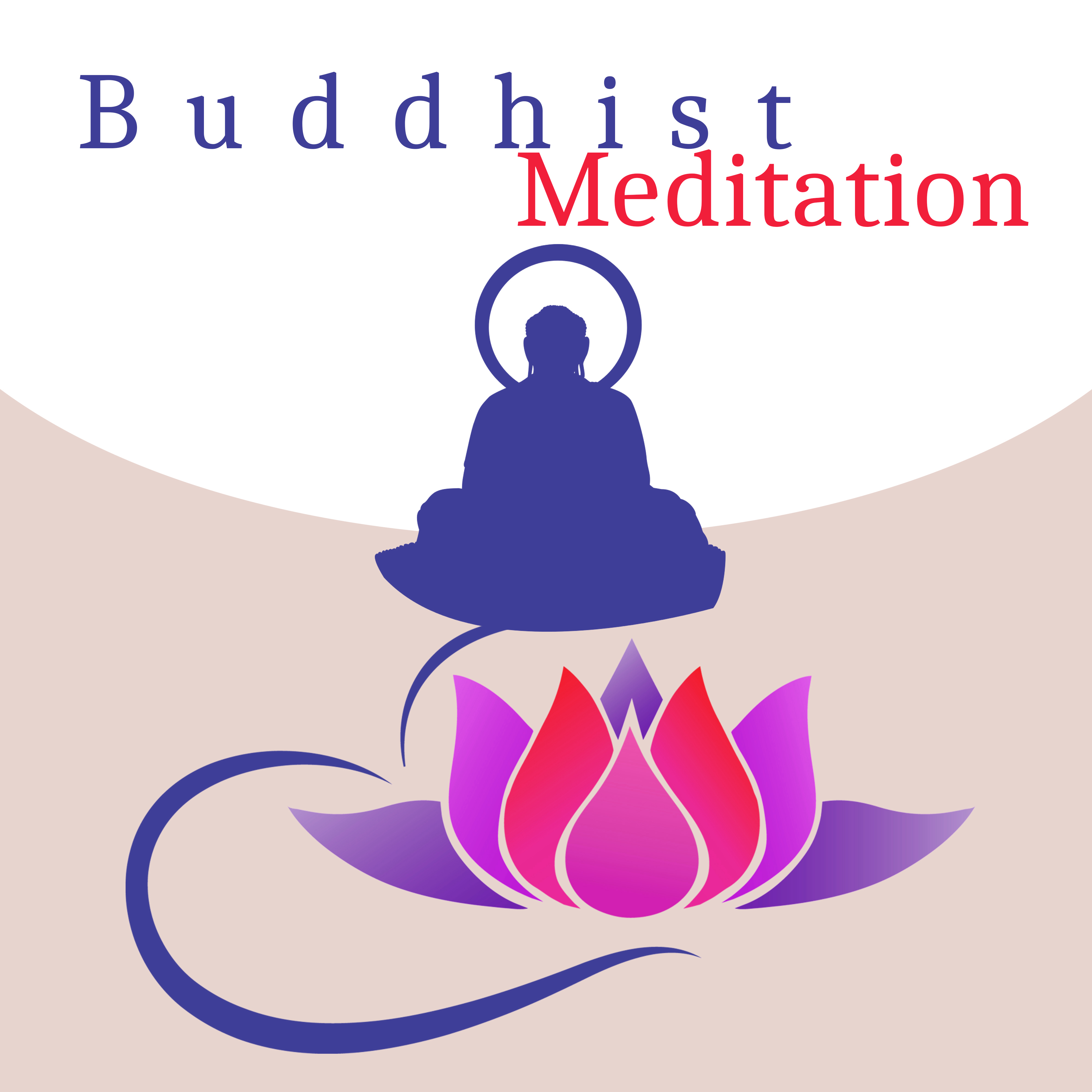 Buddhist Meditation – Relief, Training Yoga, Reiki, Zen, Tibetan Music, Peaceful Mind, Better Concentration