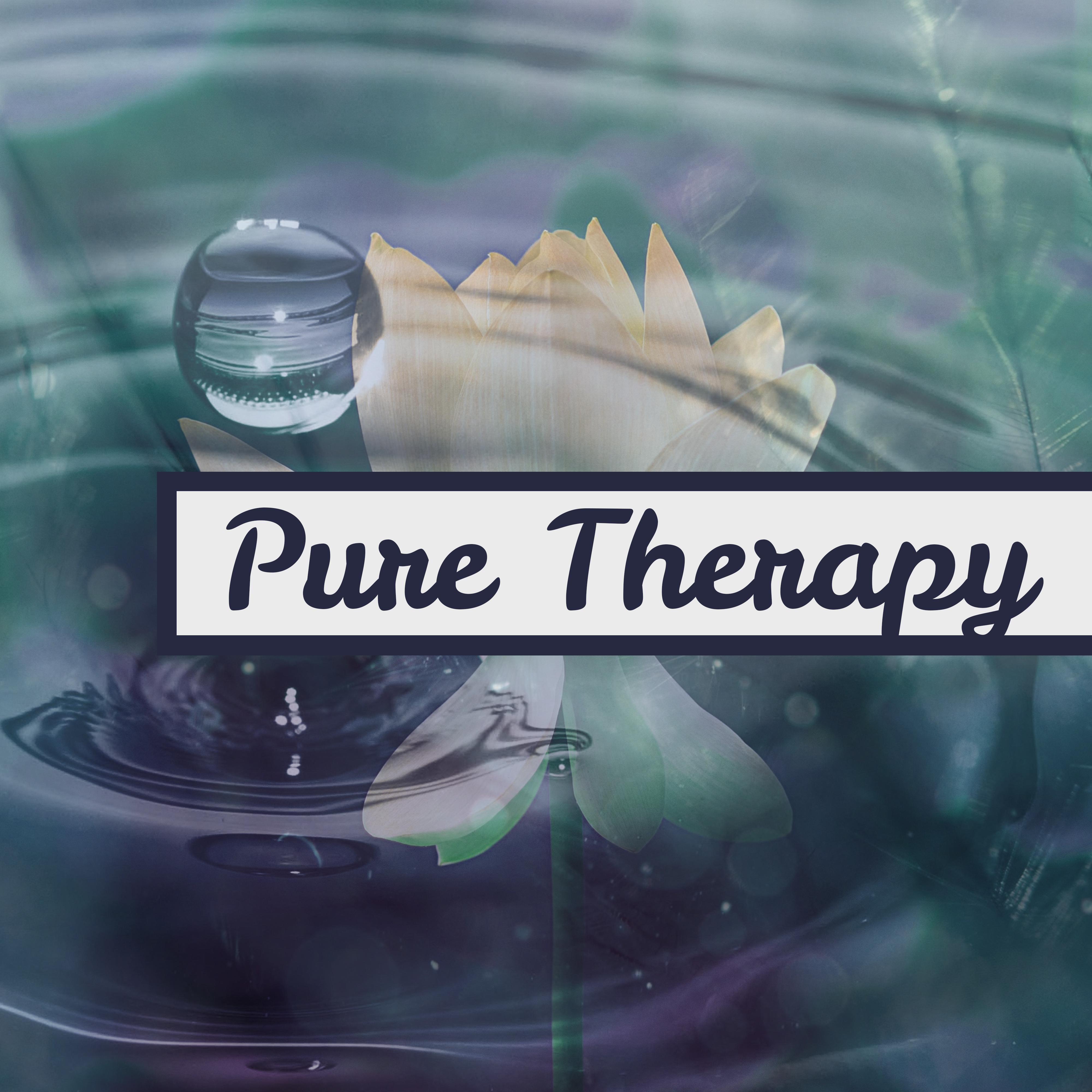 Pure Therapy – Spa Music, Peaceful Mind, Stress Free, Relaxing Waves, Nature Sounds for Massage, Wellness, Healing Music, Zen Meditation