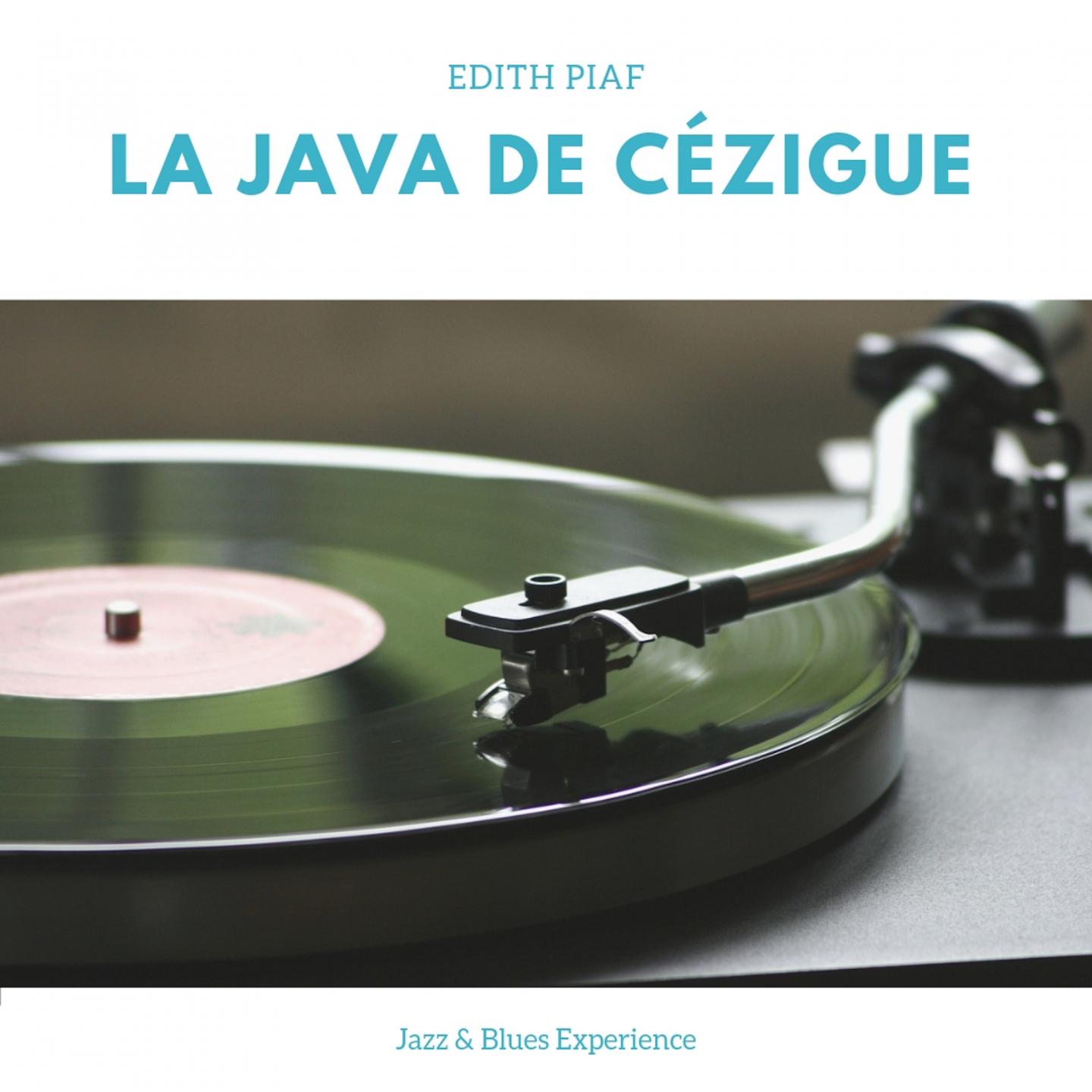 La java de cézigue (Jazz & Blues Experience)