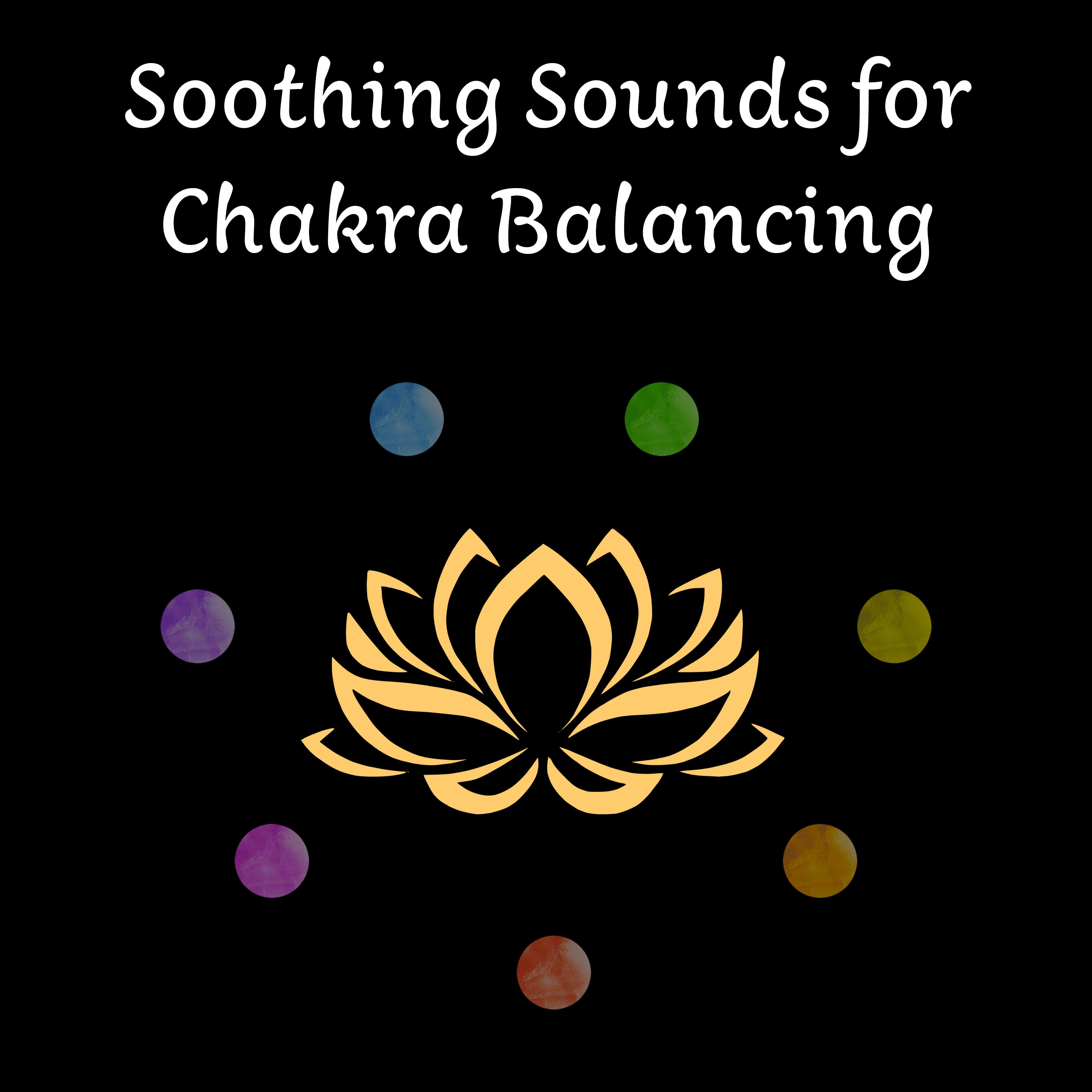 Soothing Sounds for Chakra Balancing – Zen Garden, Music to Meditate in Peace, Inner Journey, Spirit Relaxation