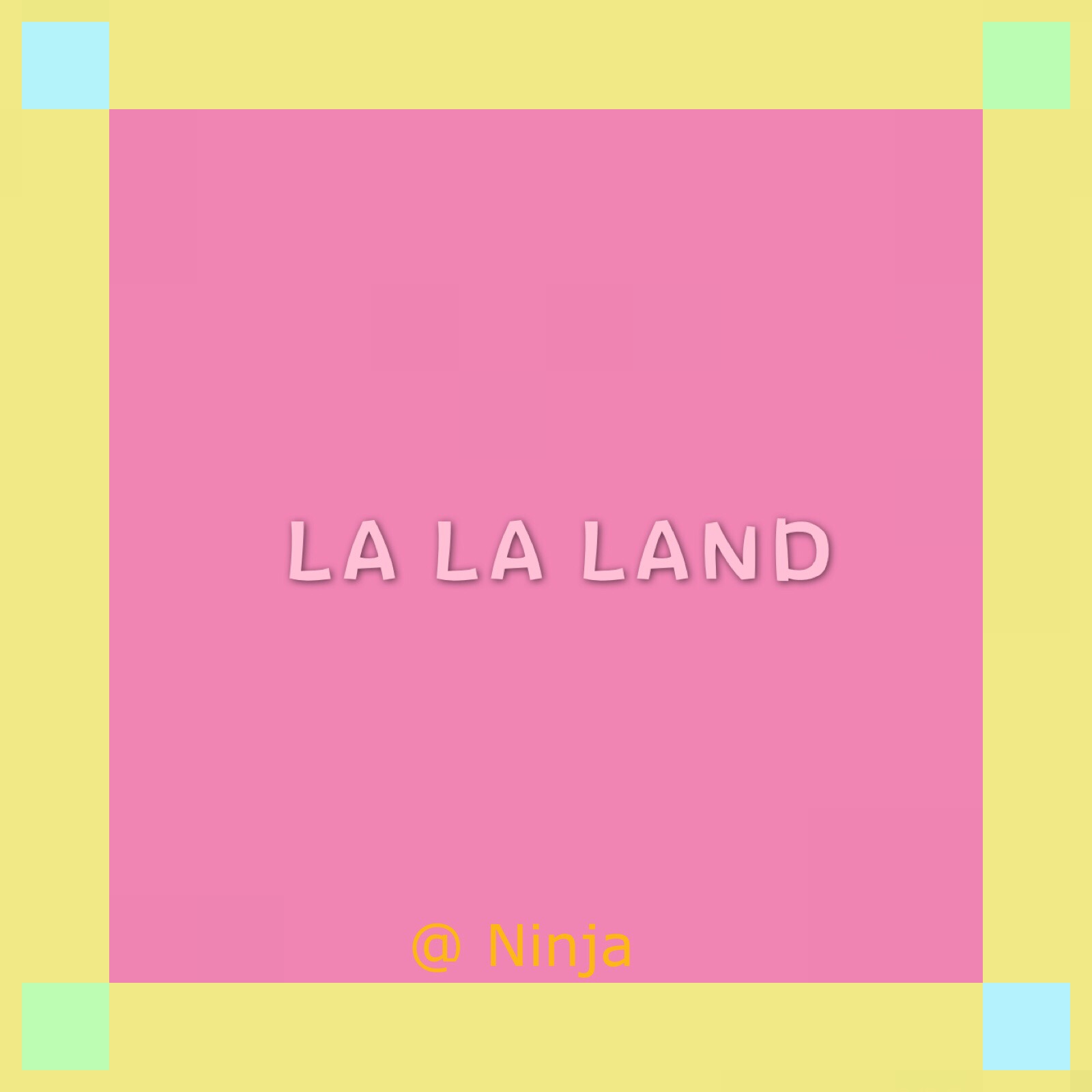 LA LA LAND