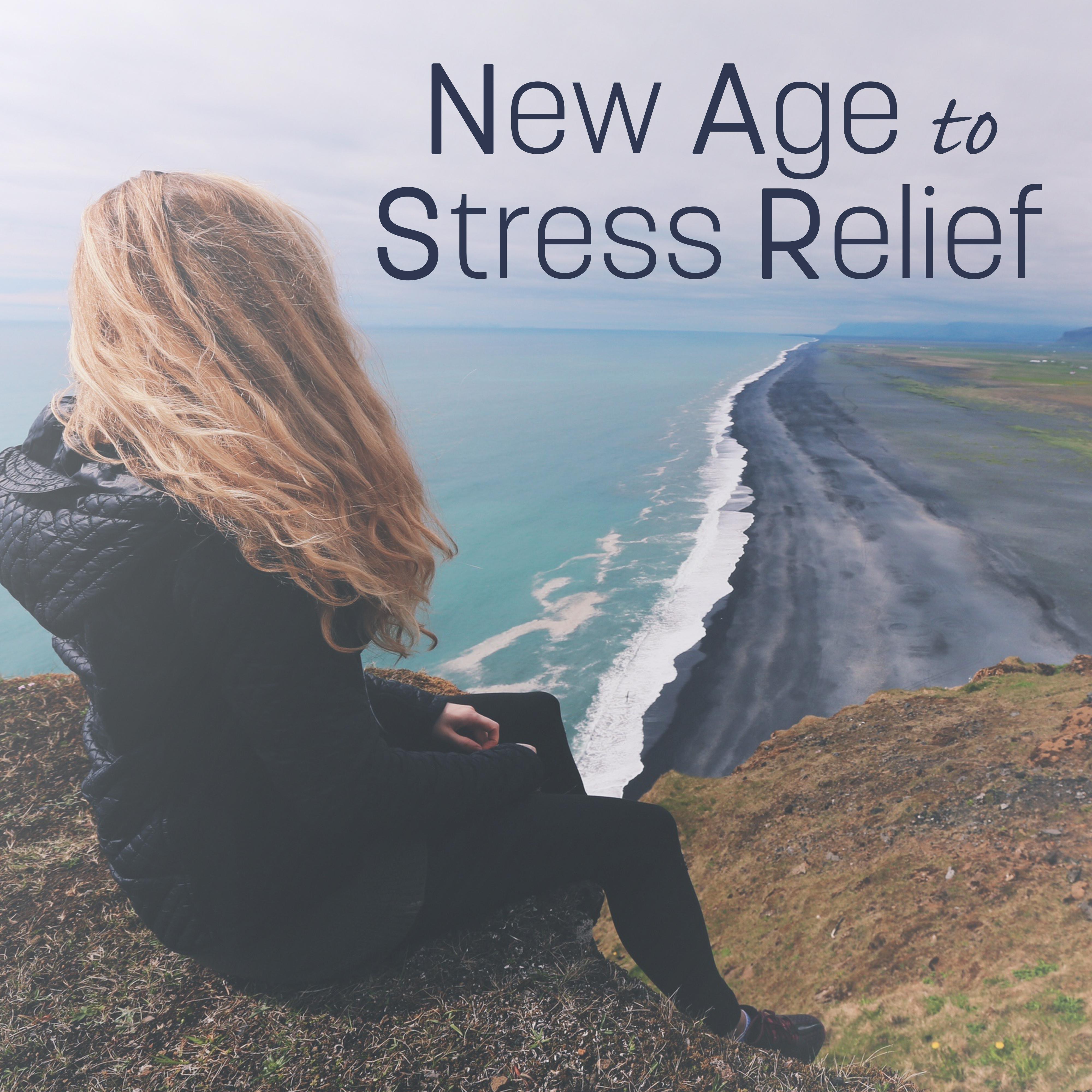 New Age to Stress Relief – Relaxing New Age Music, Sounds to Calm Down, Healing Therapy, Spa Massage