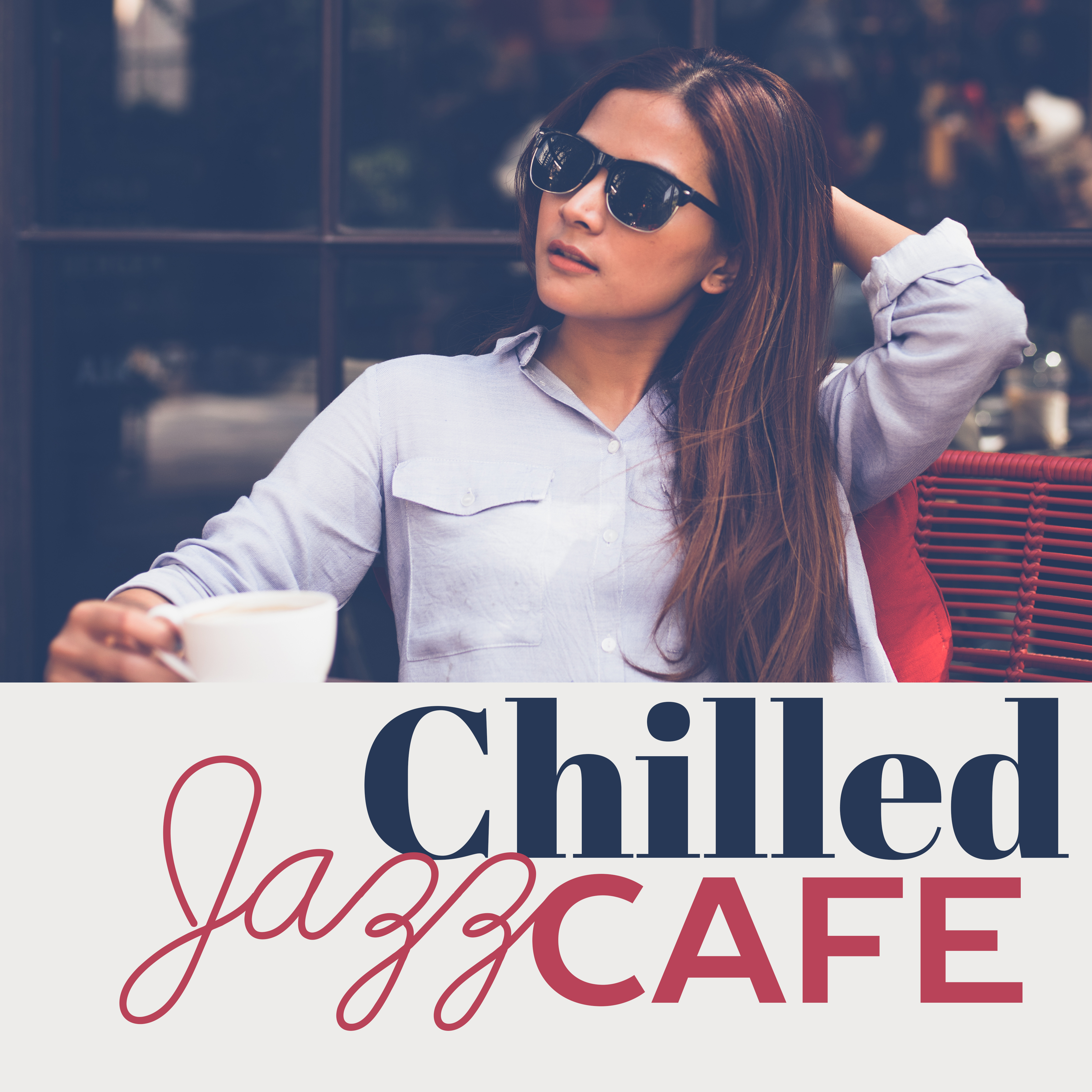 Chilled Jazz Cafe – Relaxed Jazz, Calming Songs, Instrumental Music, Soft Melodies