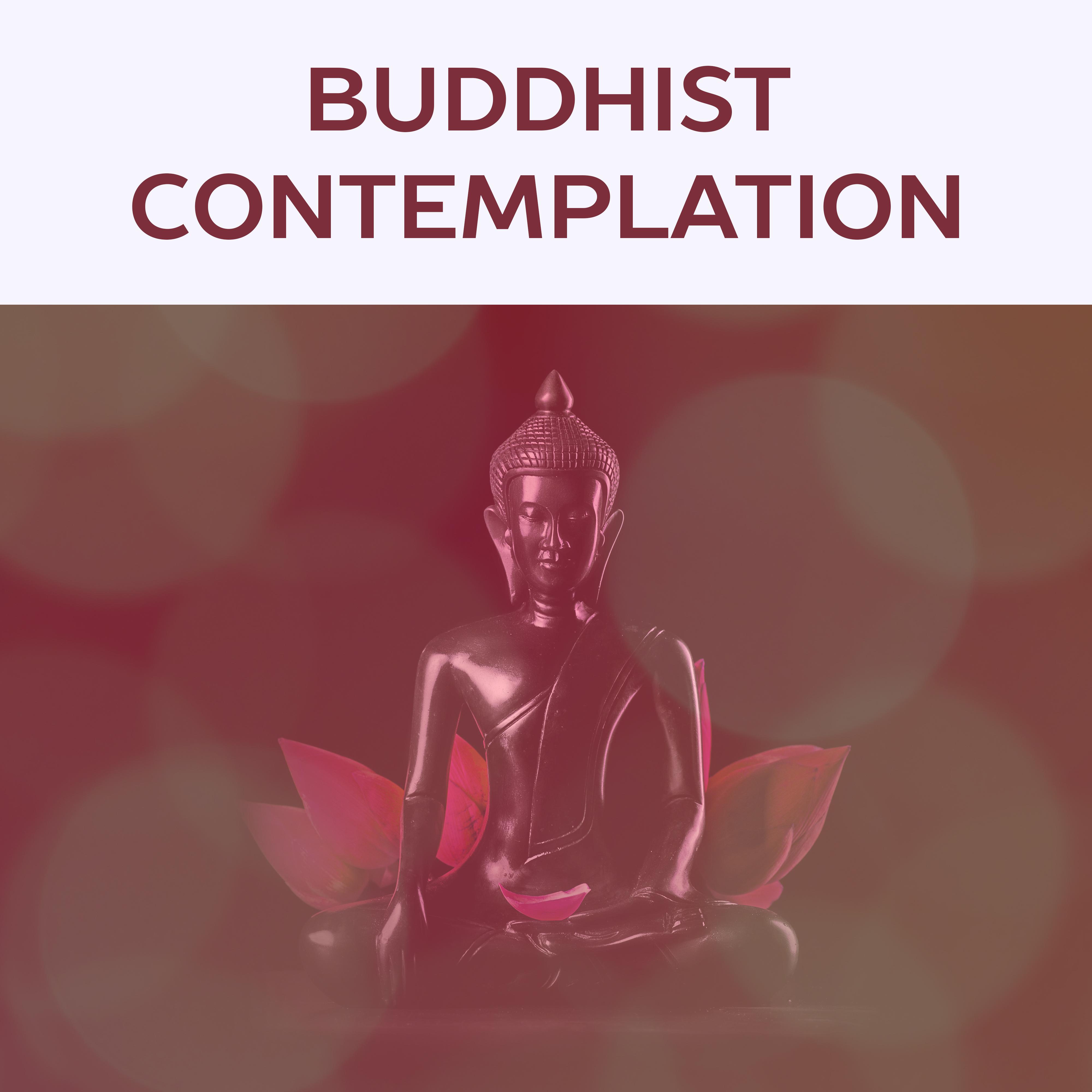 Buddhist Contemplation – Meditation Music, Yoga Sounds, Deep Focus, Calmness, Tibetan Music, Peaceful Mind, Better Concentration