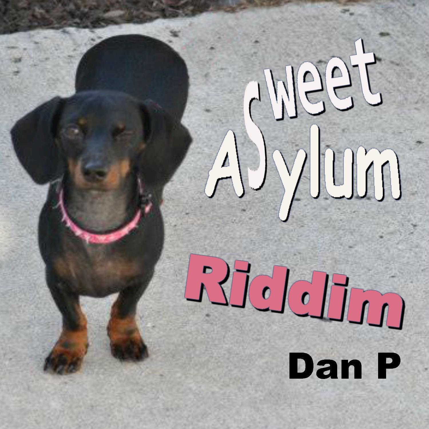 Sweet Asylum Riddim