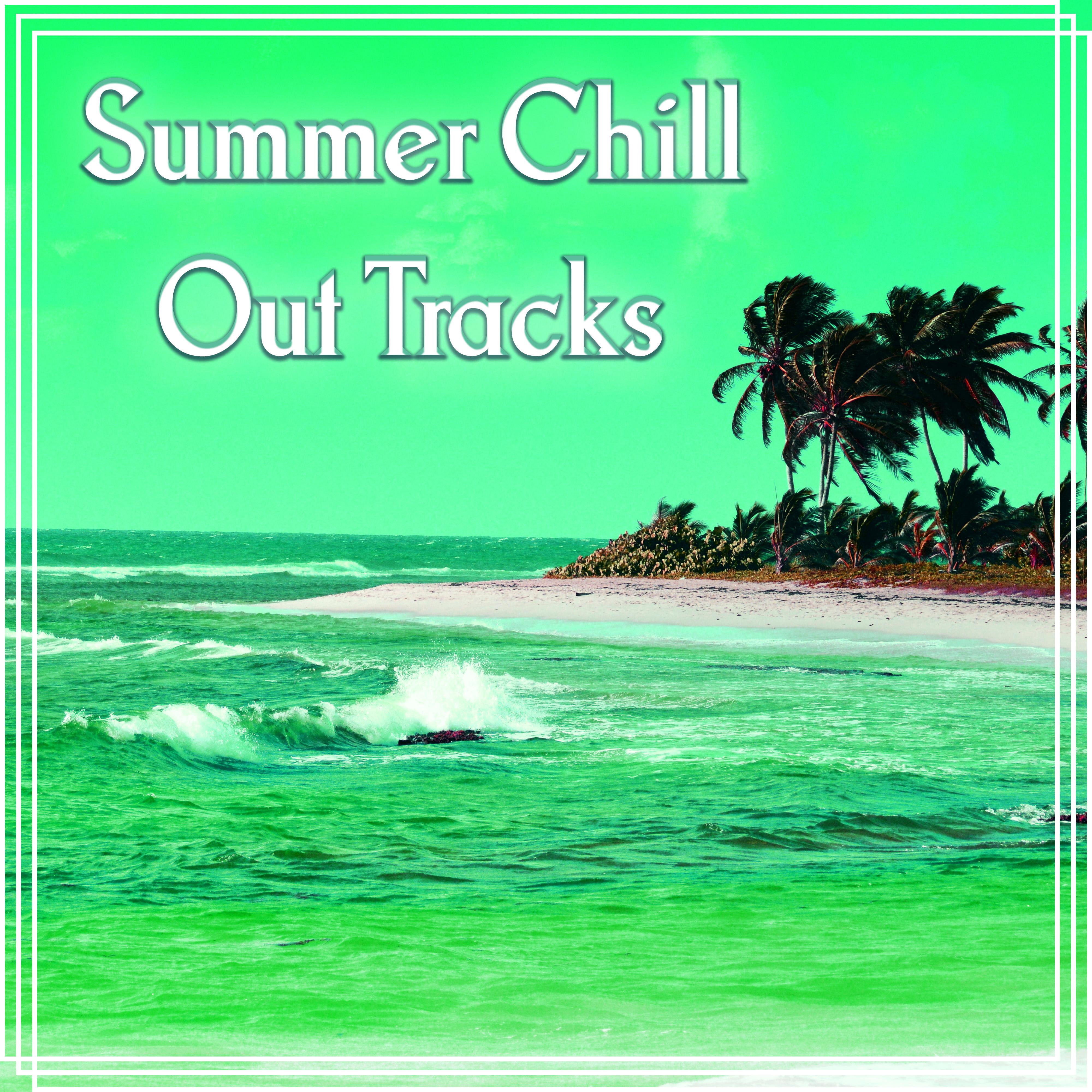 Summer Chill Out Tracks – Chill Tone, Chillex, Summer Relax, Ambient Lounge, Chill Out Music, Lounge Summer