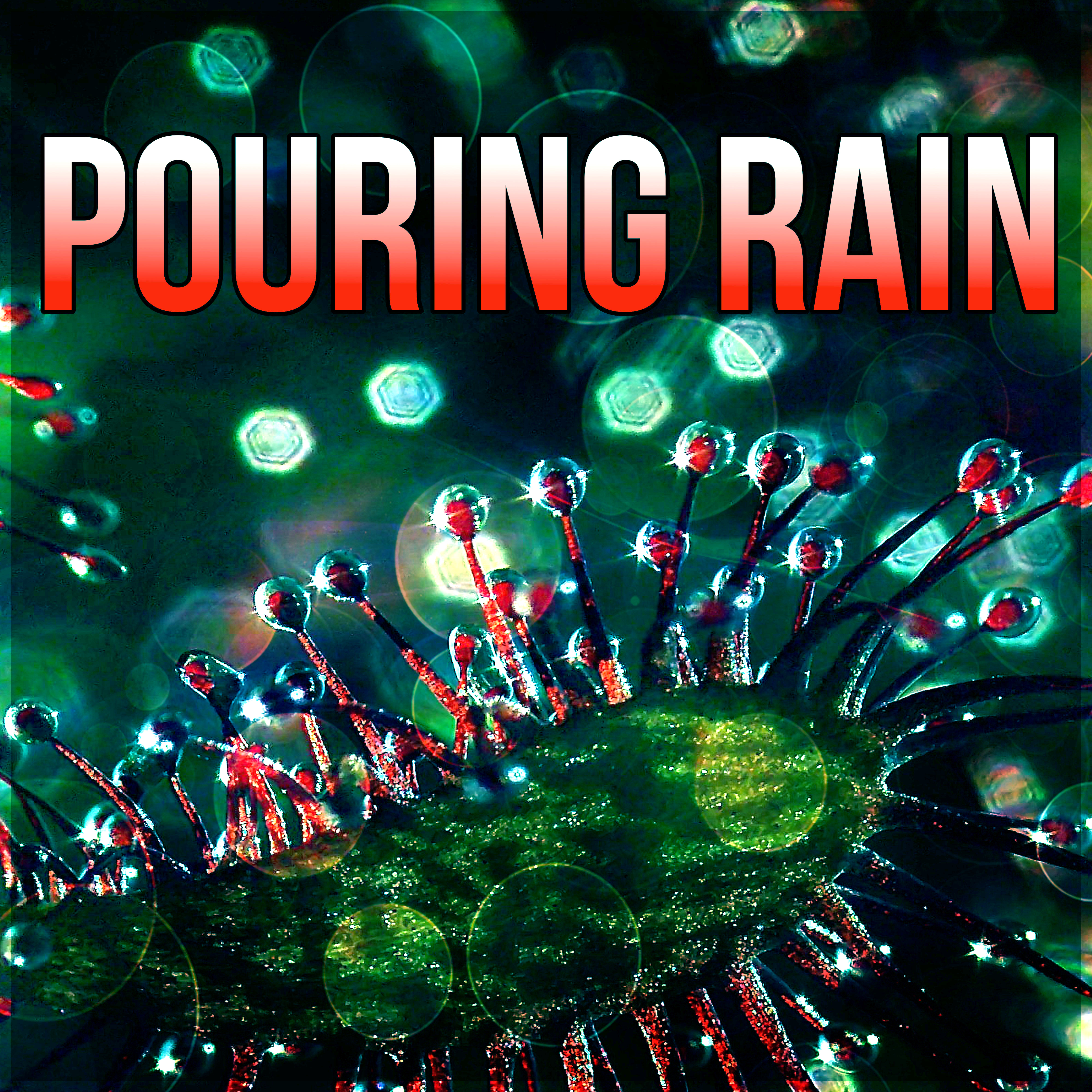 Pouring Rain - Soothing Rain Sound & Healing Ocean Waves, Pure Nature Sounds for Relaxation and Deep Sleep