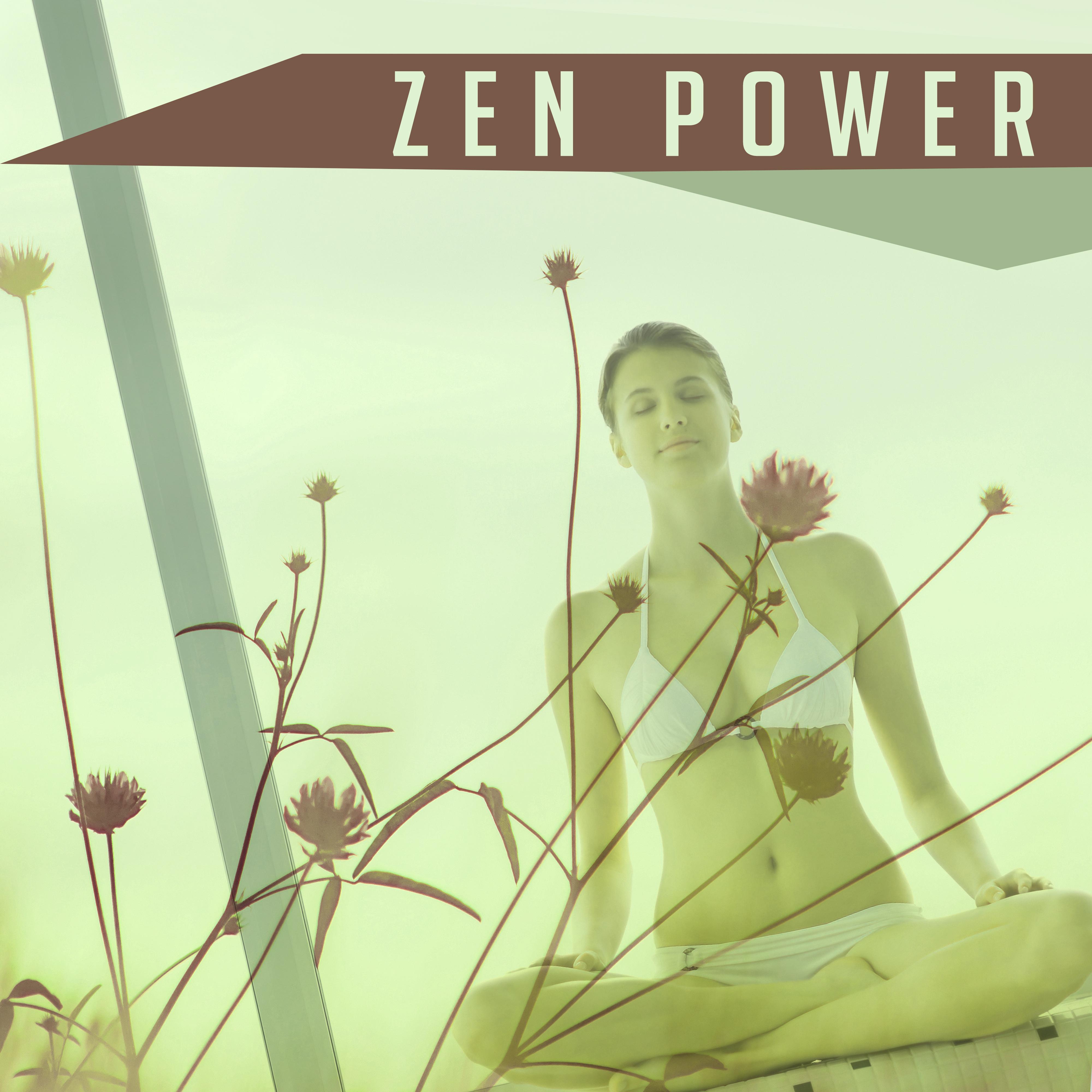 Zen Power – Yoga Music, Meditation Background, Yoga 2017