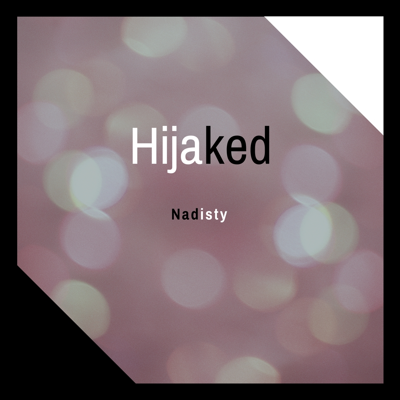 Hijaked