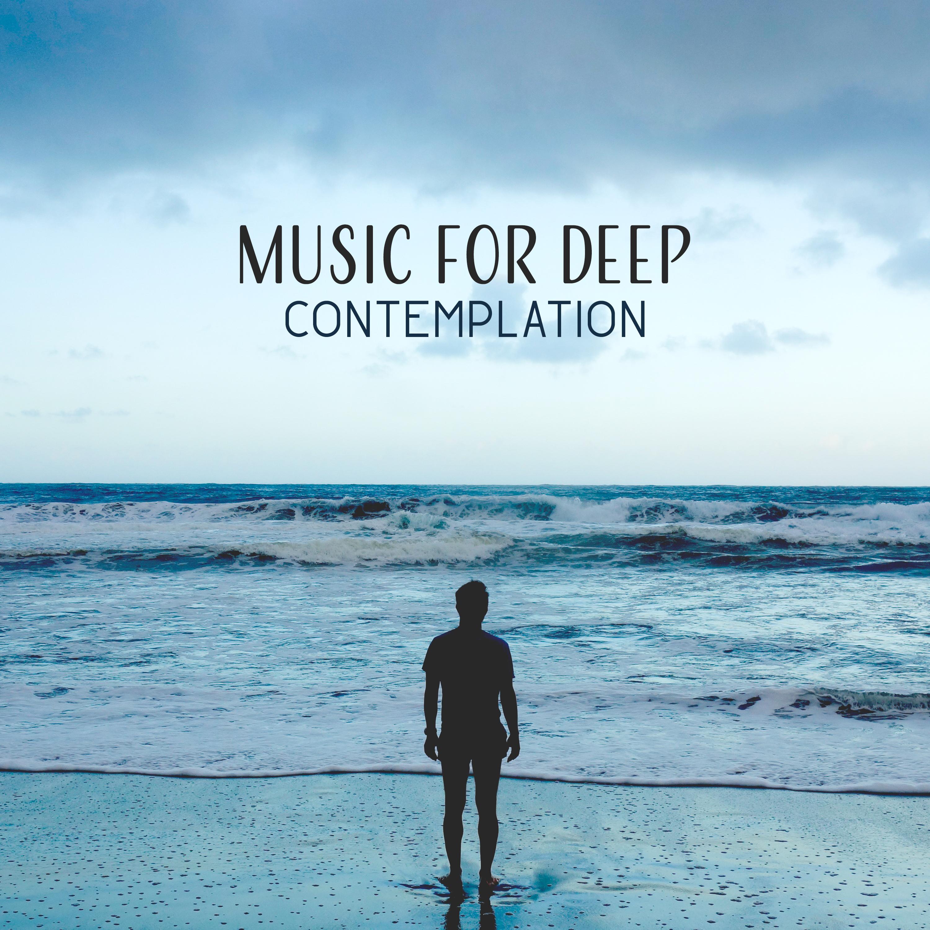 Music for Deep Contemplation
