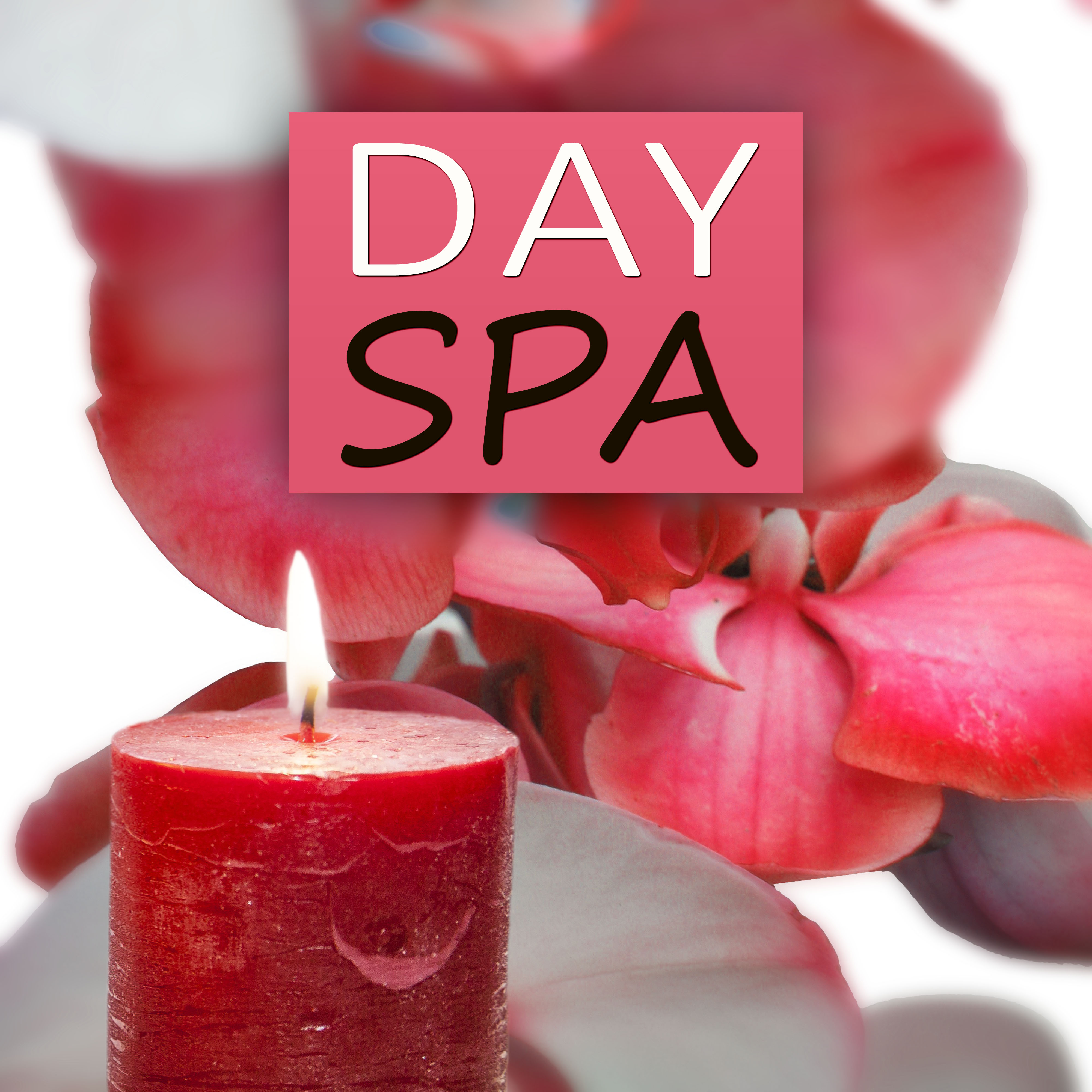 Day Spa – Unforgettable Moments In Spa, Relaxation Meditation, Inner Peace, Soothing Sounds, Massage Music