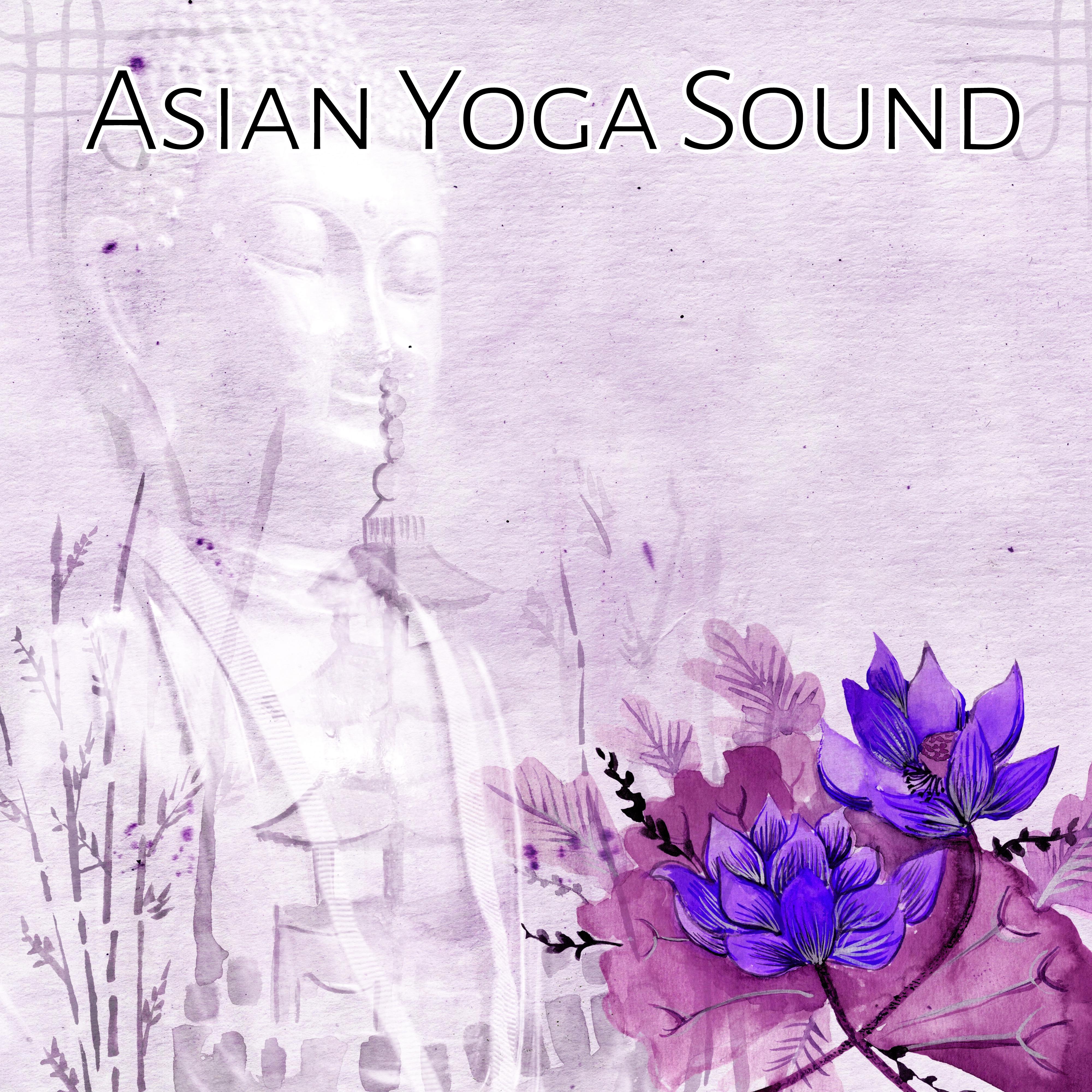 Asian Yoga Sound – Stillness, Relaxation Ambient, Music Therapy, Mindfulness, Reiki, Healing Sound