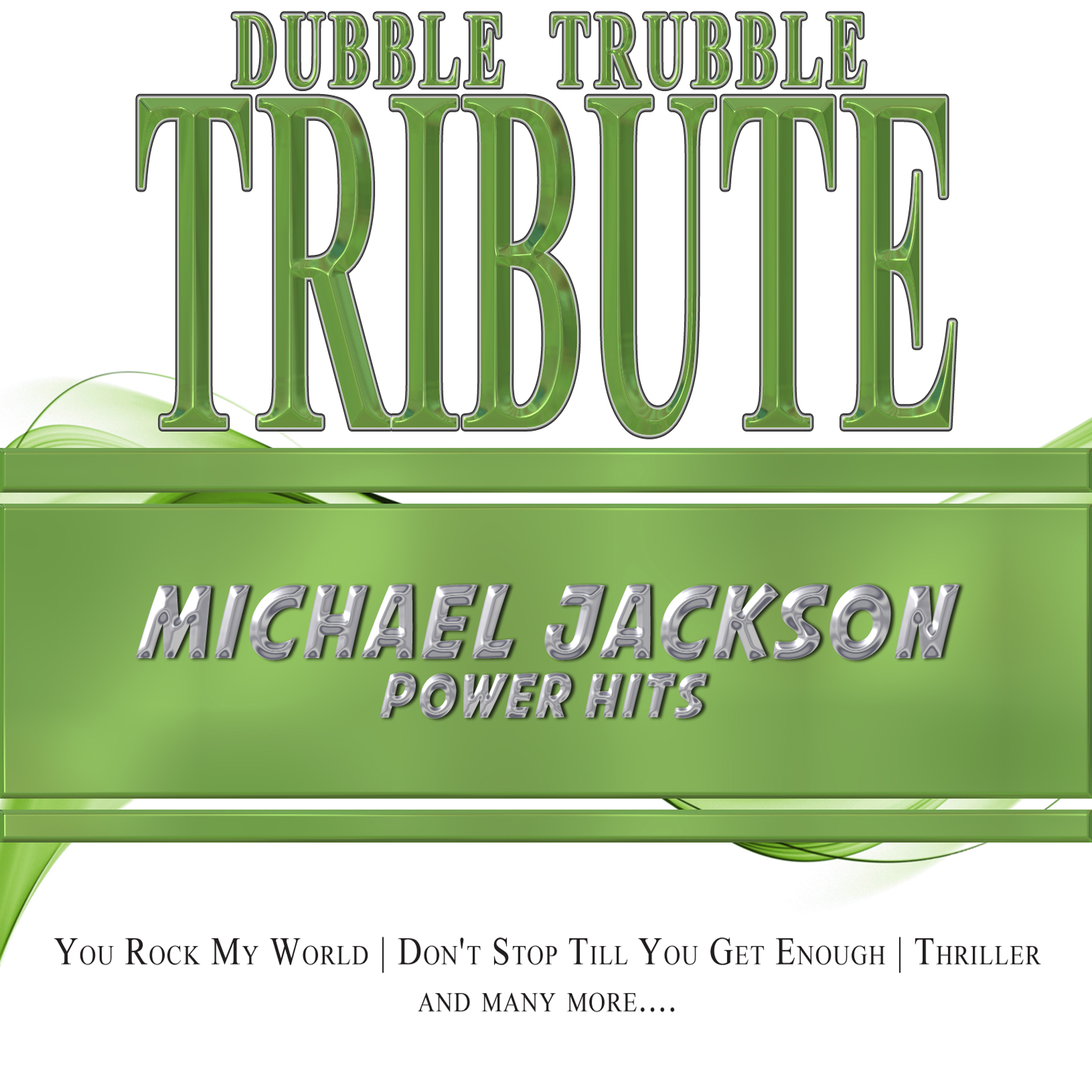 A Tribute To - Michael Jackson 'Power Hits'