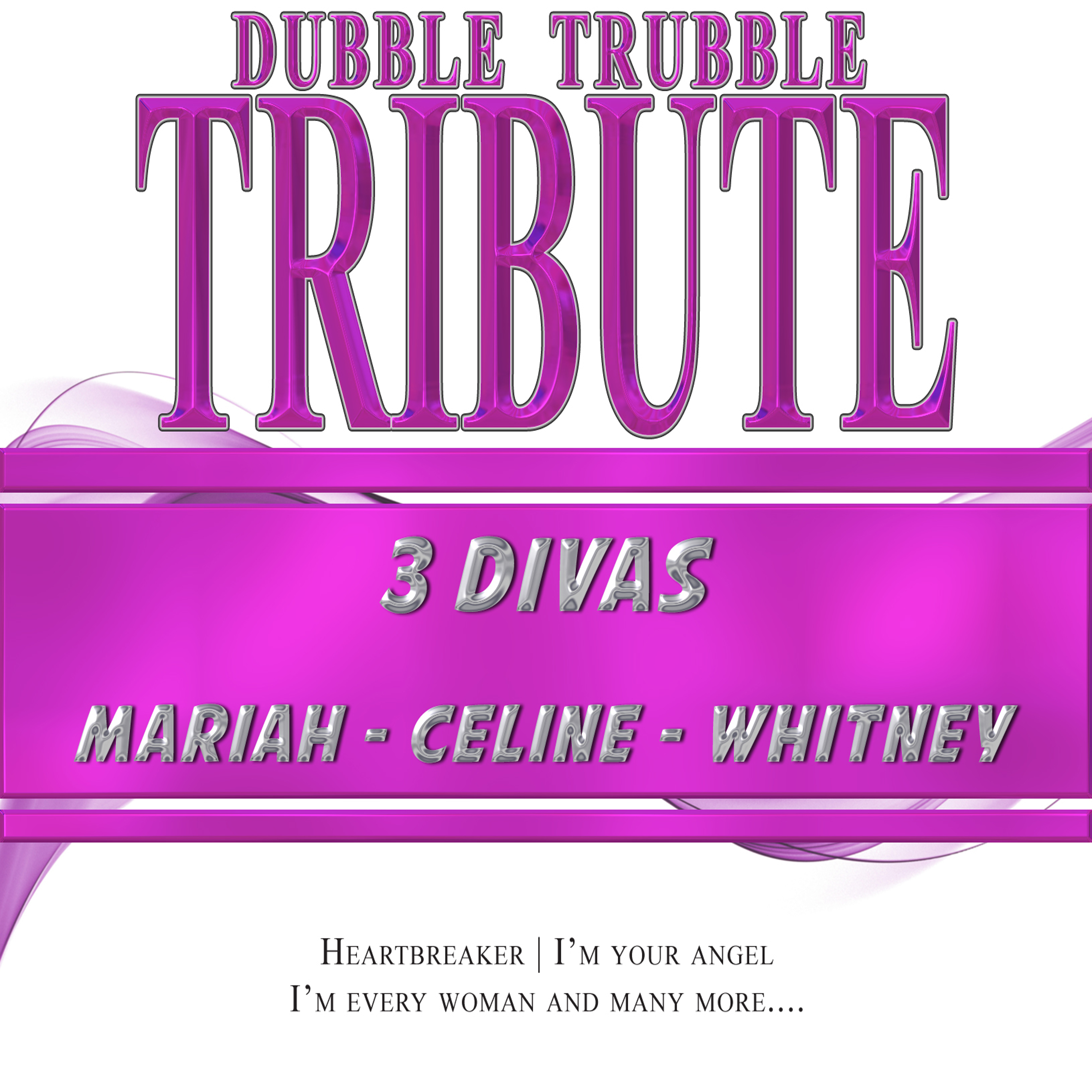 A Tribute To - 3 Divas