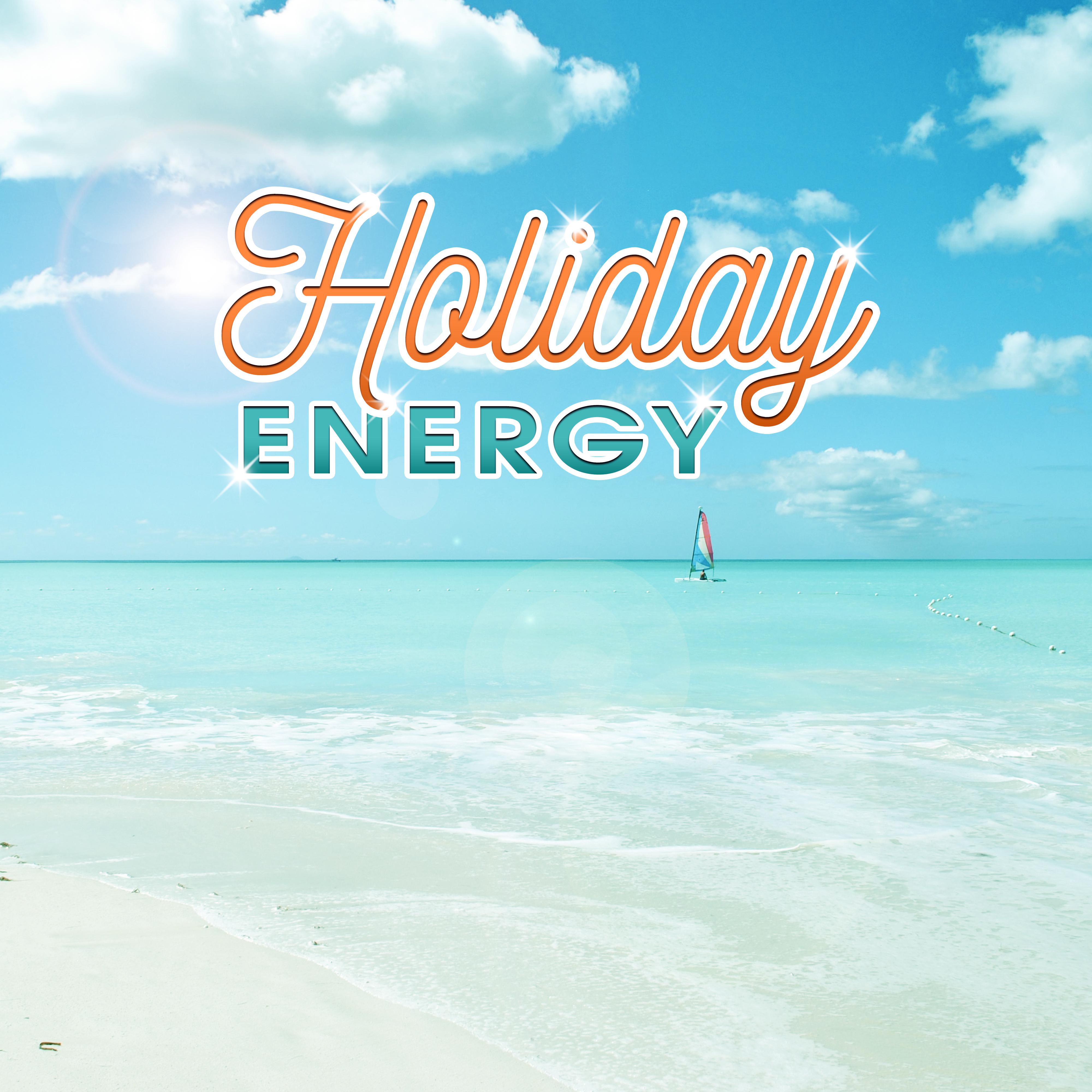 Holiday Energy – Sexy Vibes, Tropical Party, Chill Out 2017, Summer Love, Ibiza Lounge, Hot Party