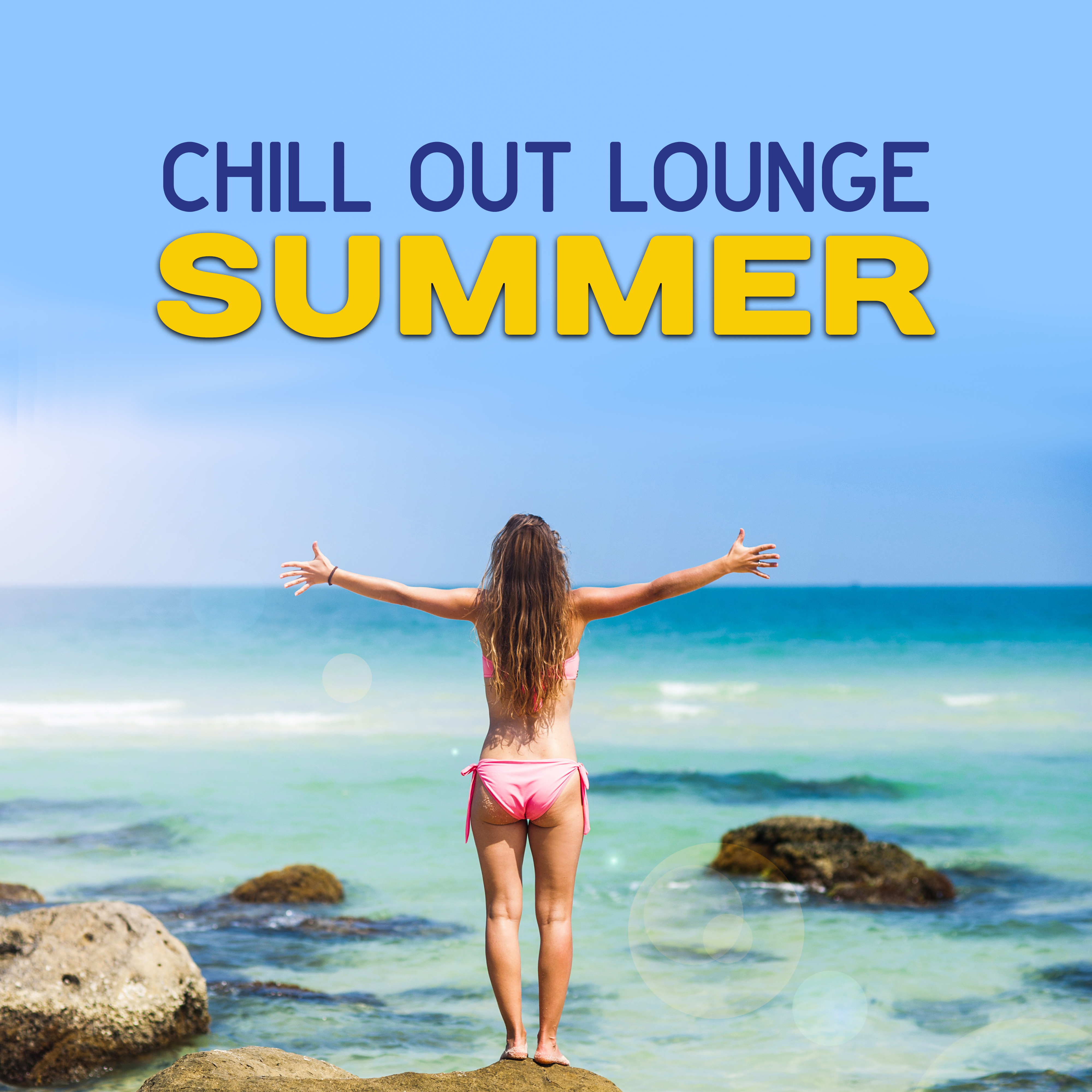 Chill Out Lounge Summer – Beach Music, Tropical Island, Sea, Sand, Deep Sun, Summer Beats, Relax, Beach Lounge