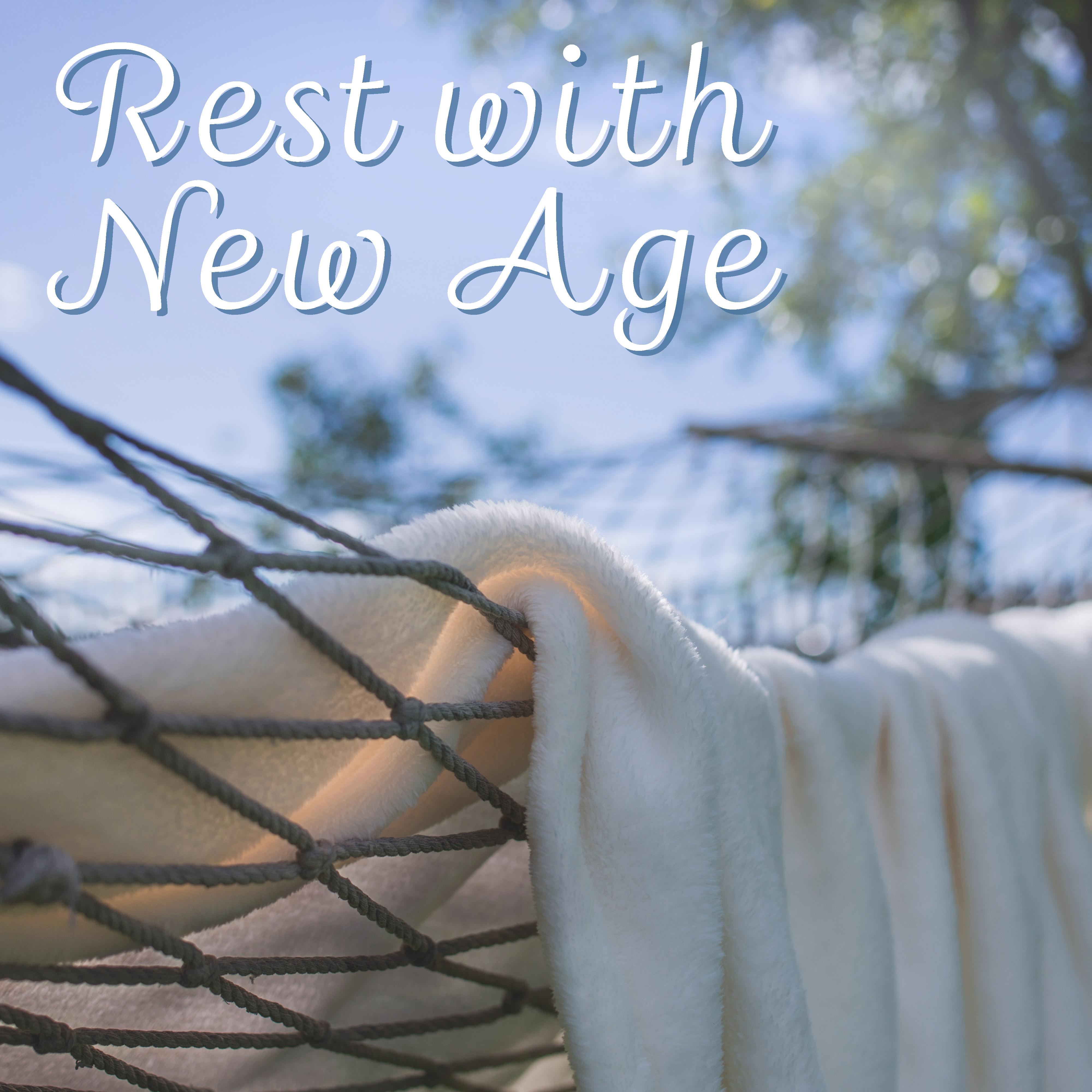 Rest with New Age – Soothing Sounds, Music to Relaxation, New Age Note, Peaceful Mind, Stress Free