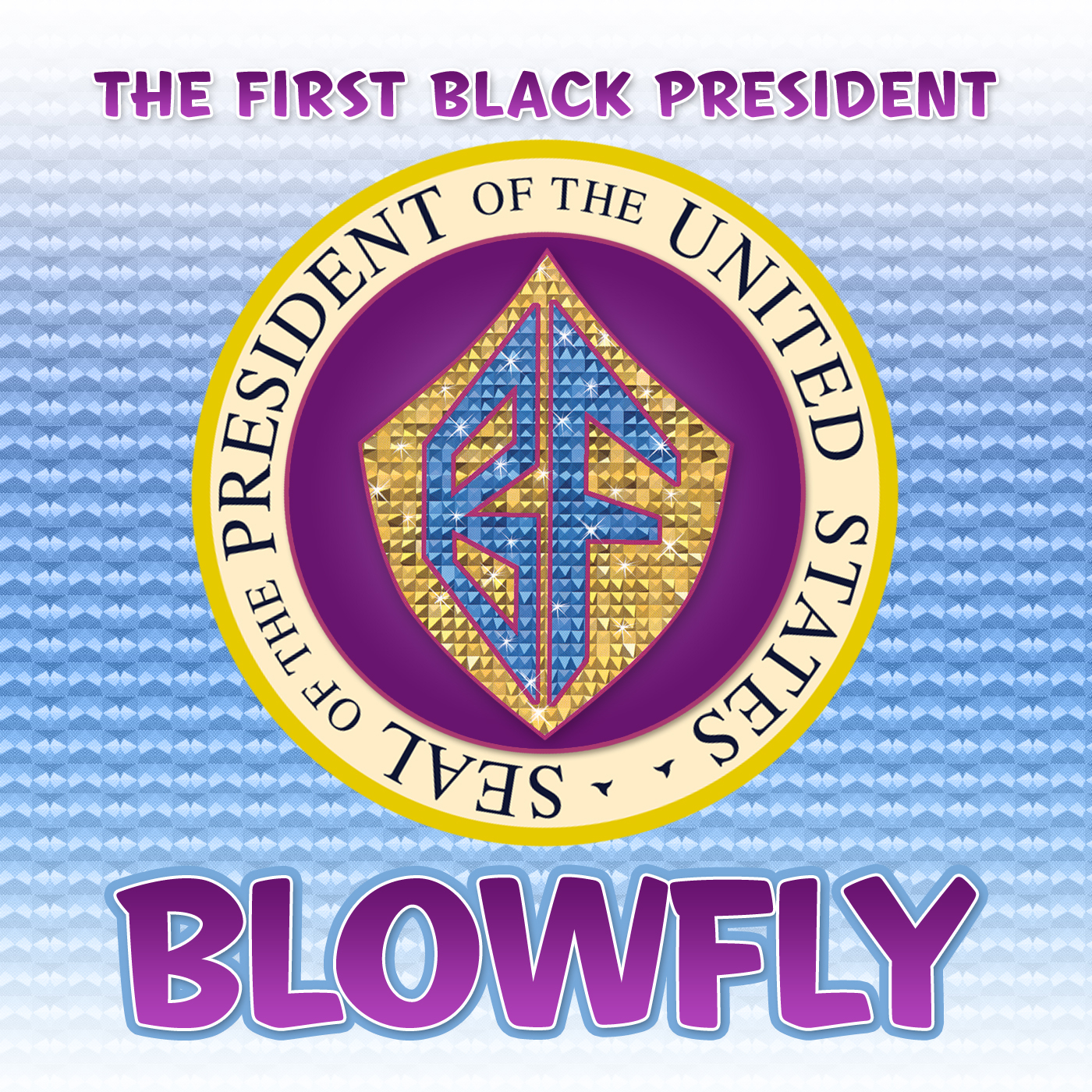 Blowfly for President