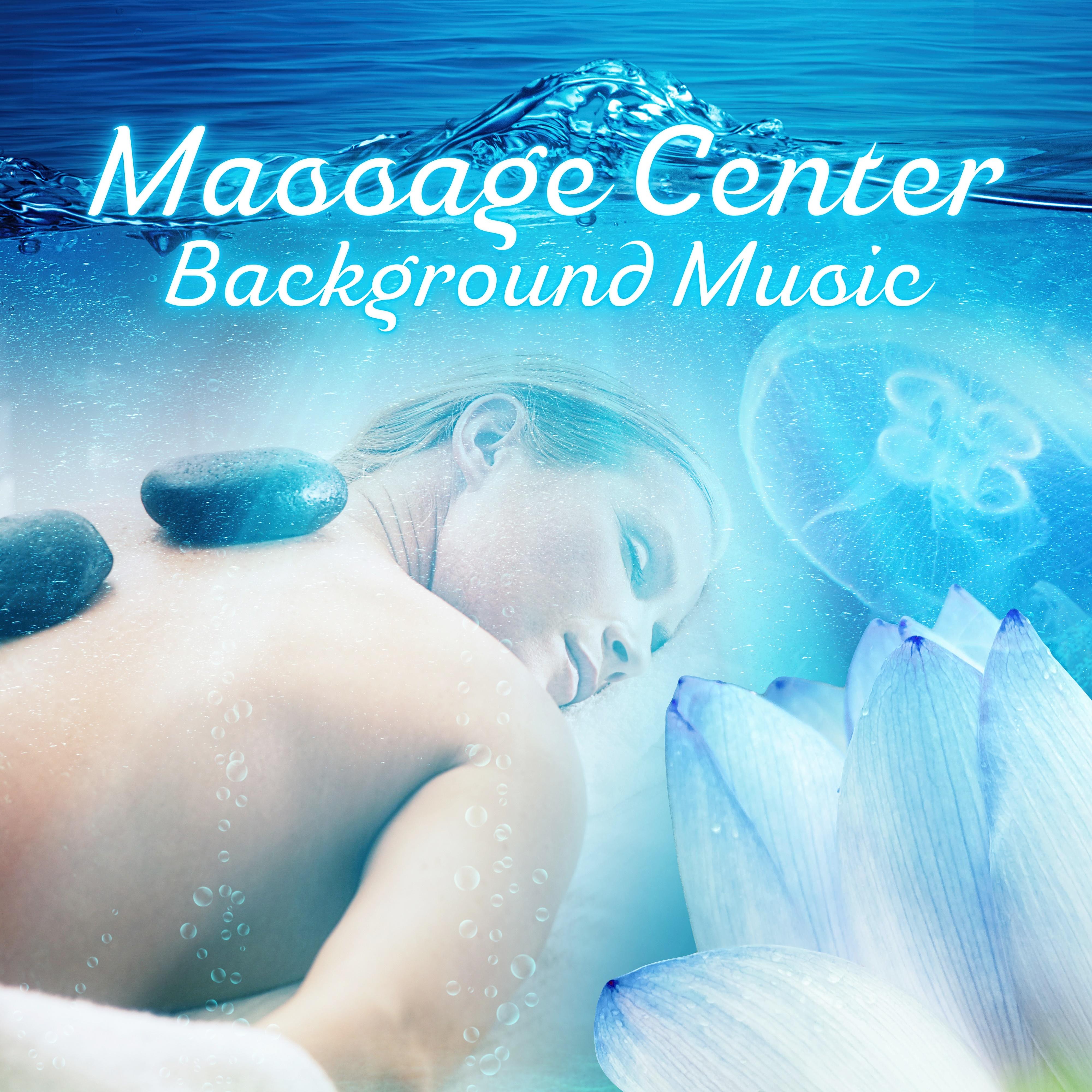 Massage Center Background Music – Relaxing Music with Nature Sounds for Beauty Center, Nail Salon, Manicure & Pedicure, Wellness Spa, Home Spa Relaxation, Relax in Skin Clinic, Health & Beauty, Tranquility Spa