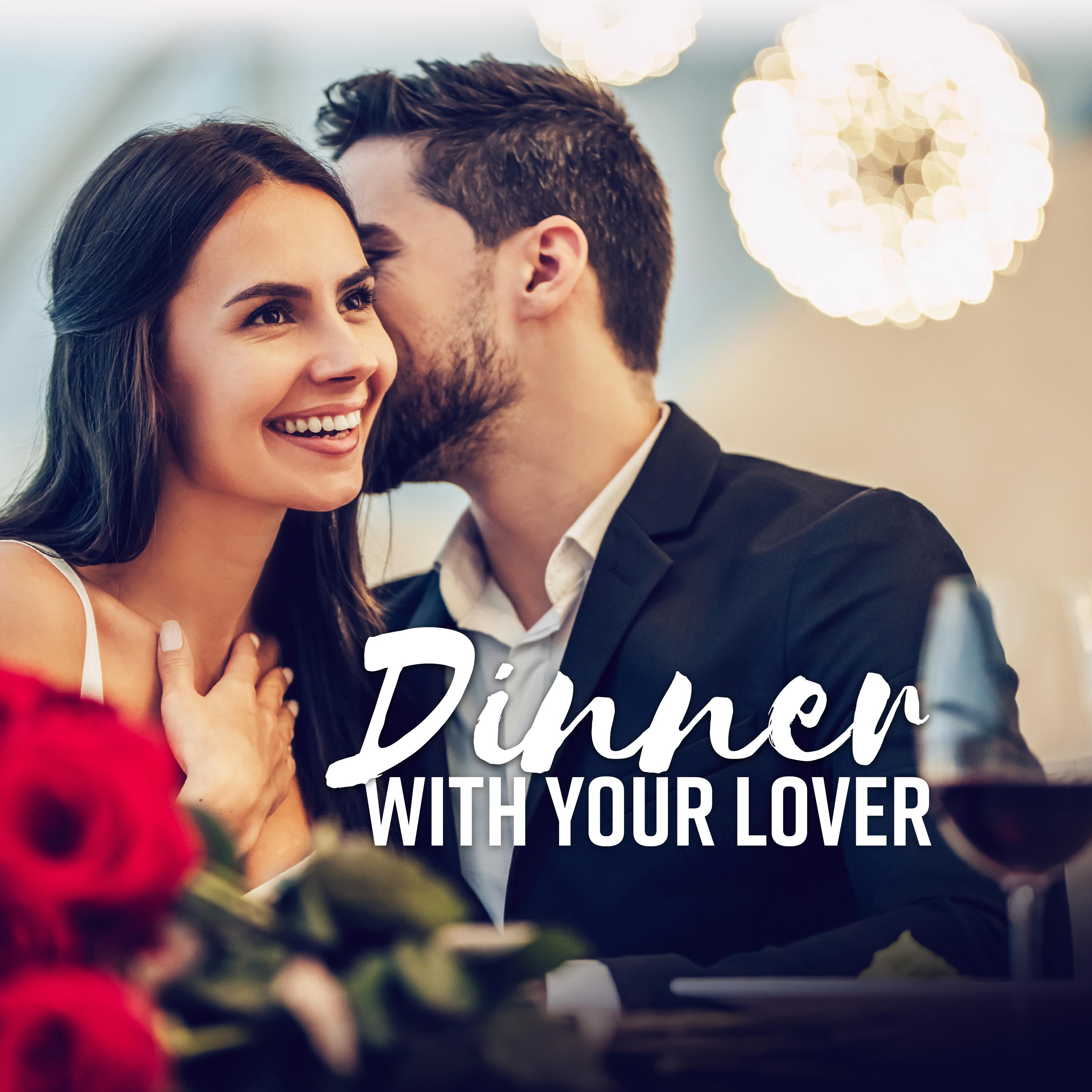 Dinner with Your Lover