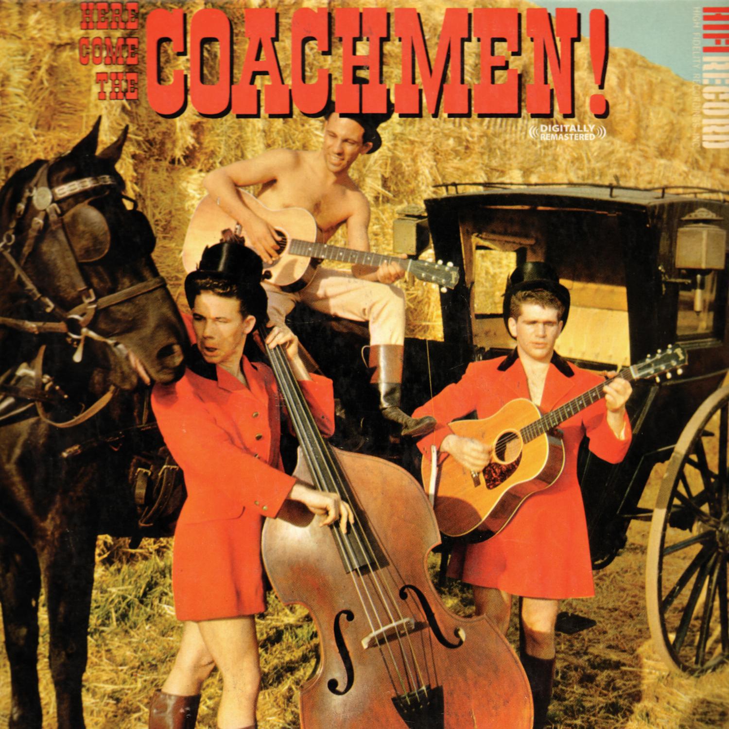 Here Come The Coachmen! (Digitally Remastered)