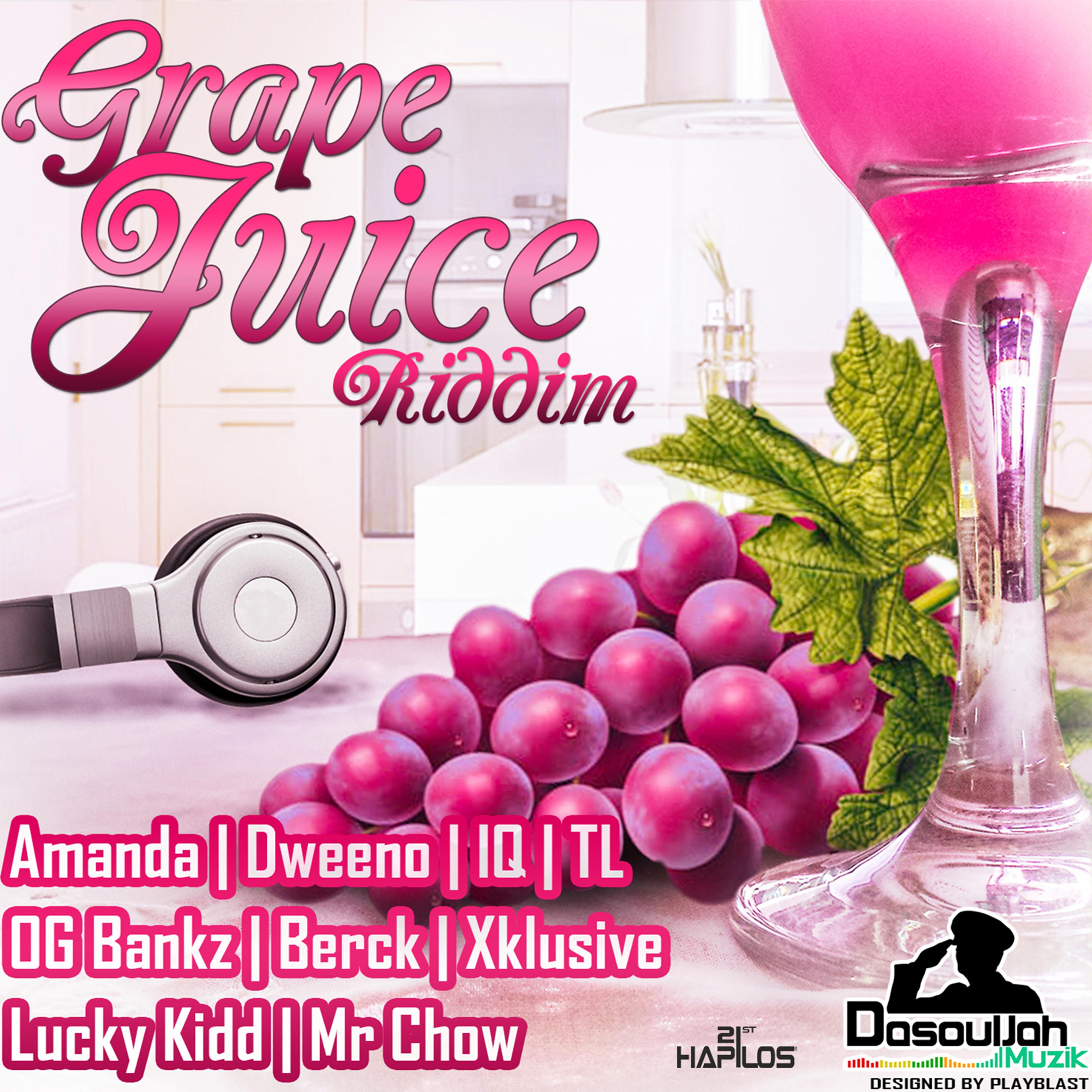 Grape Juice Riddim